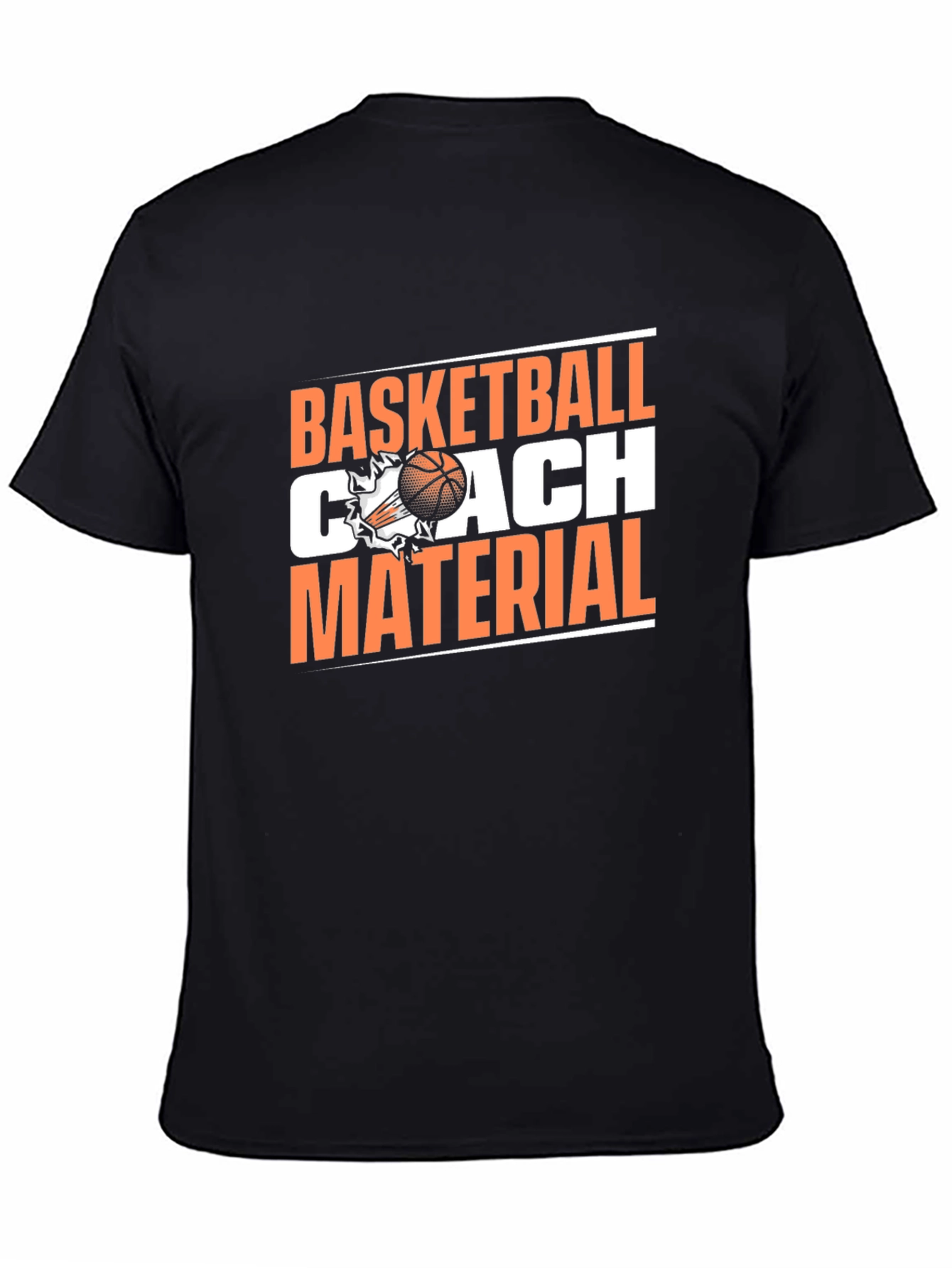 Basketball Coach Material T-Shirt - Black Tee
