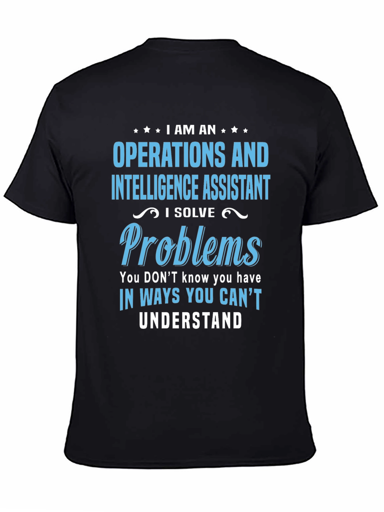 Operations and Intelligence Assistant T-Shirt