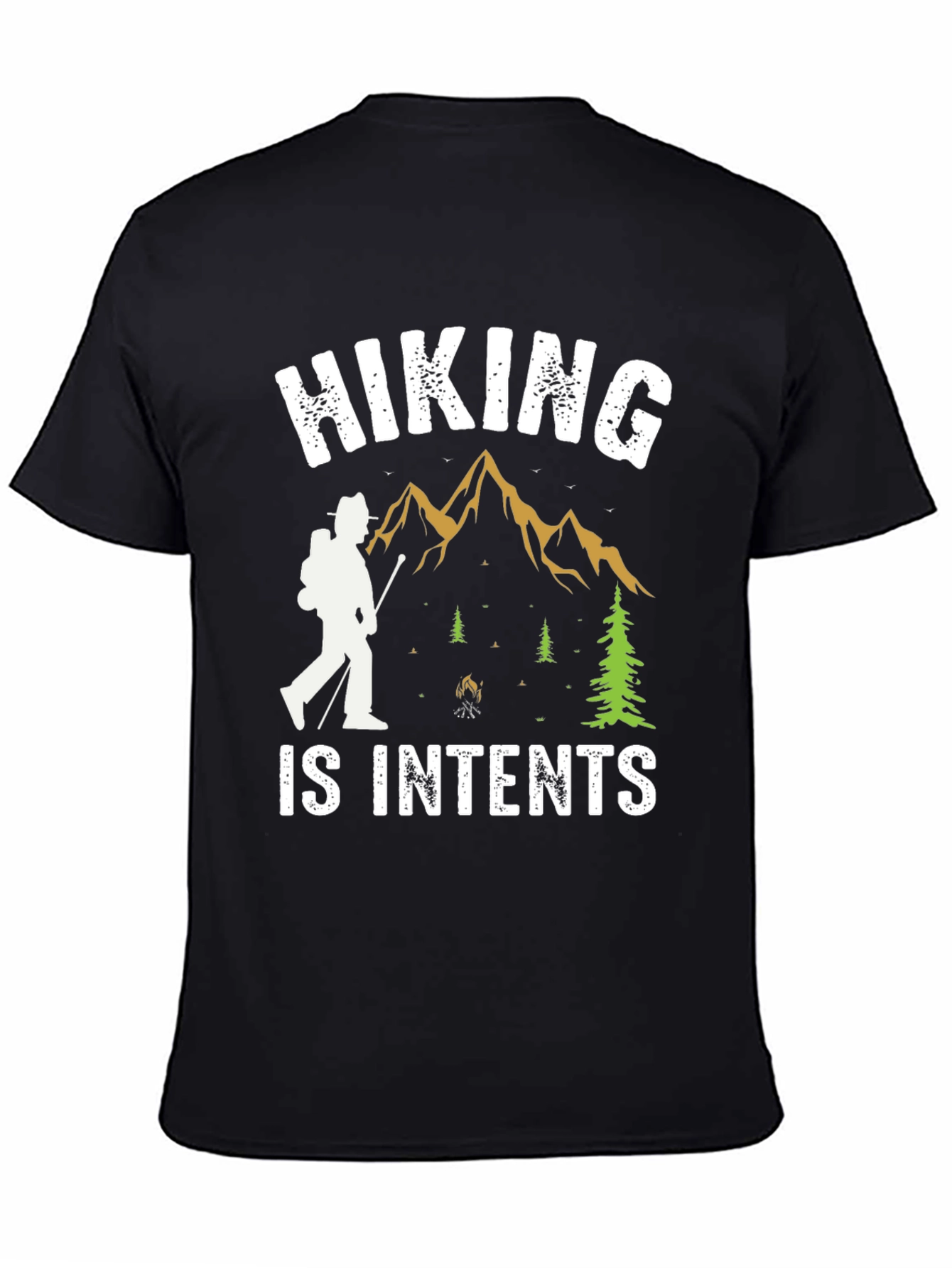 Hiking Is Intents Graphic Tee - Adventure Ready!