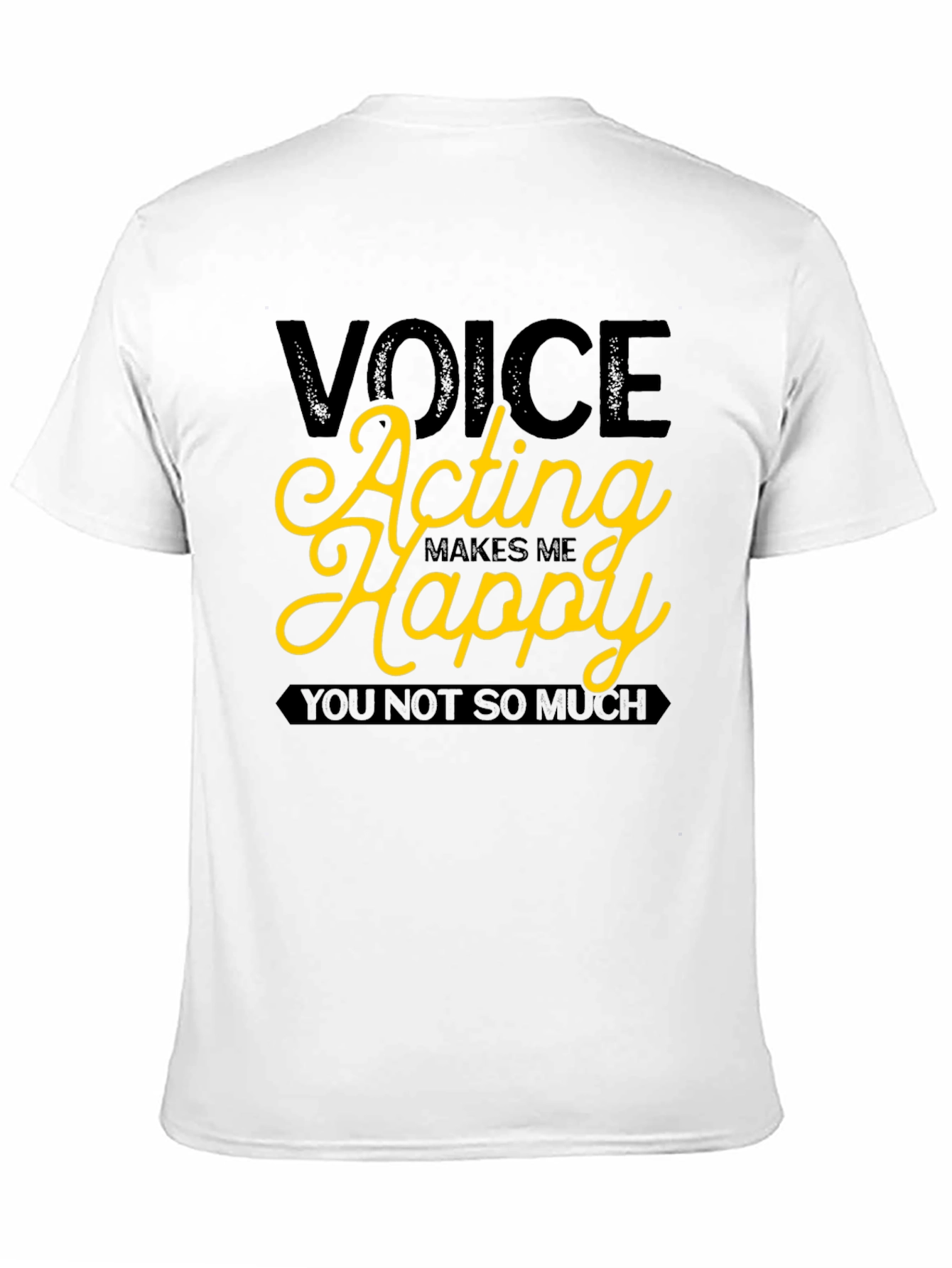 Voice Acting Makes Me Happy Graphic T-Shirt