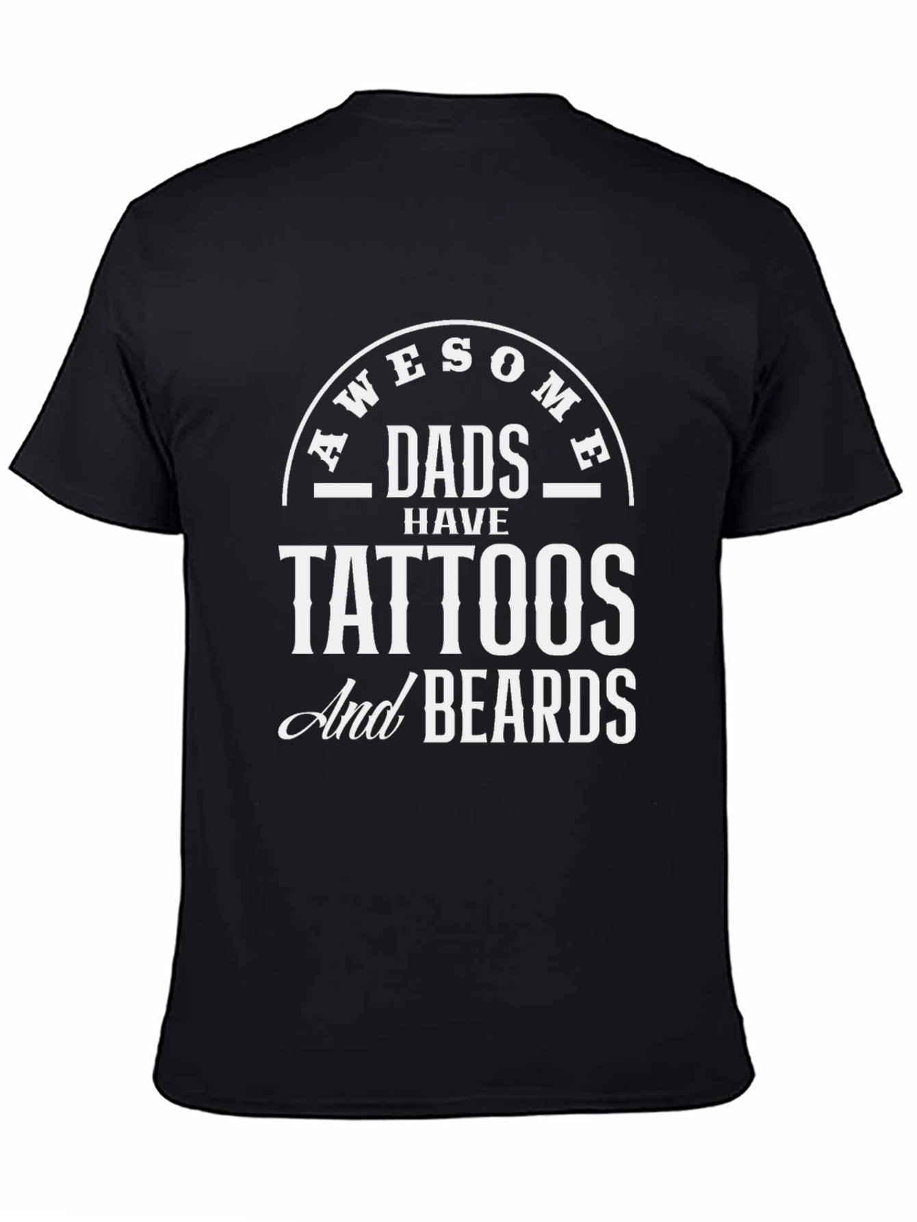 Awesome Dads Tattoos & Beards T-Shirt