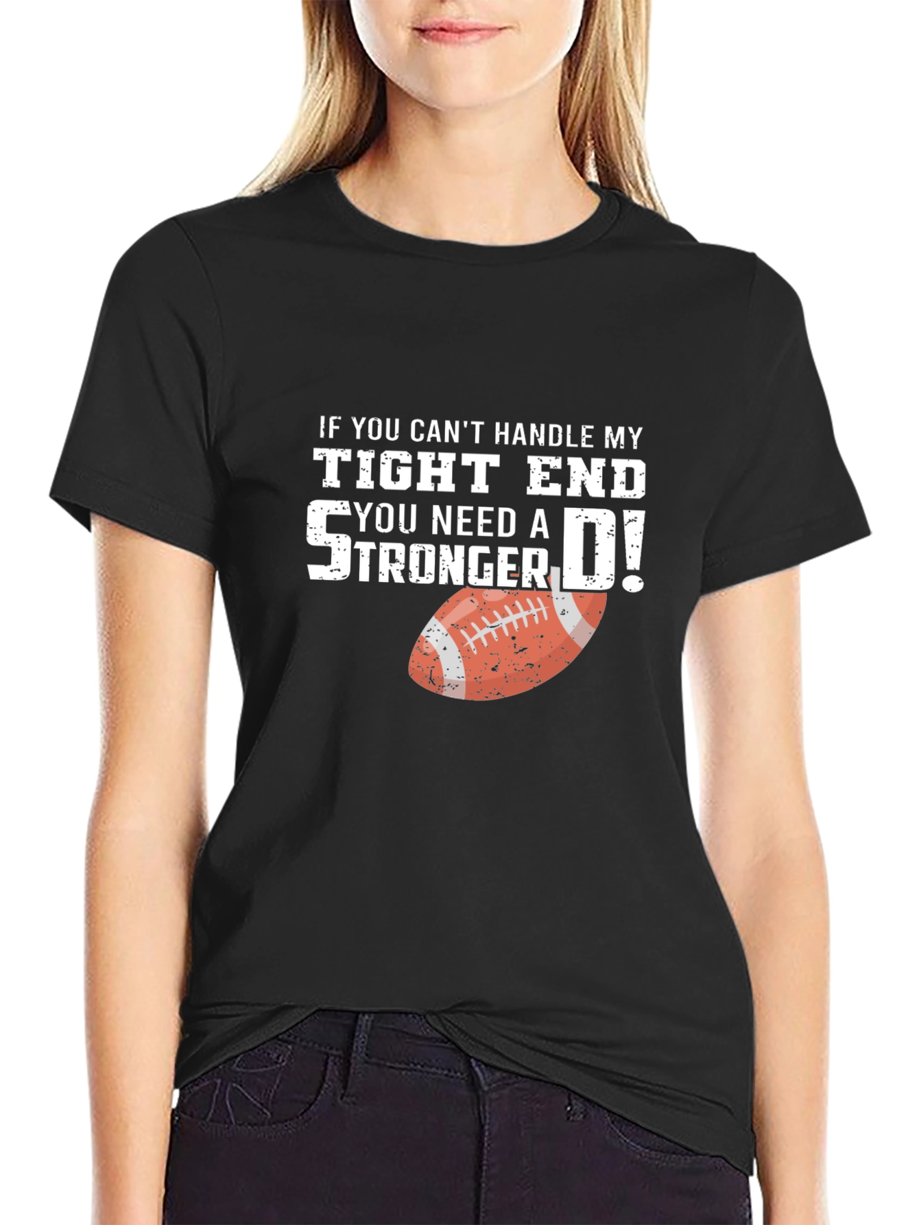 Tight End Football T-Shirt - Offensive Humor