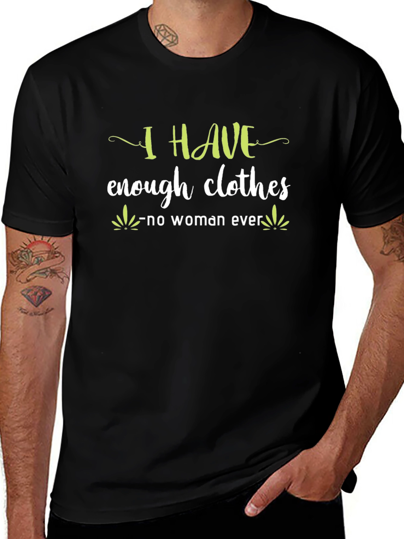 Funny I Have Enough Clothes T-Shirt