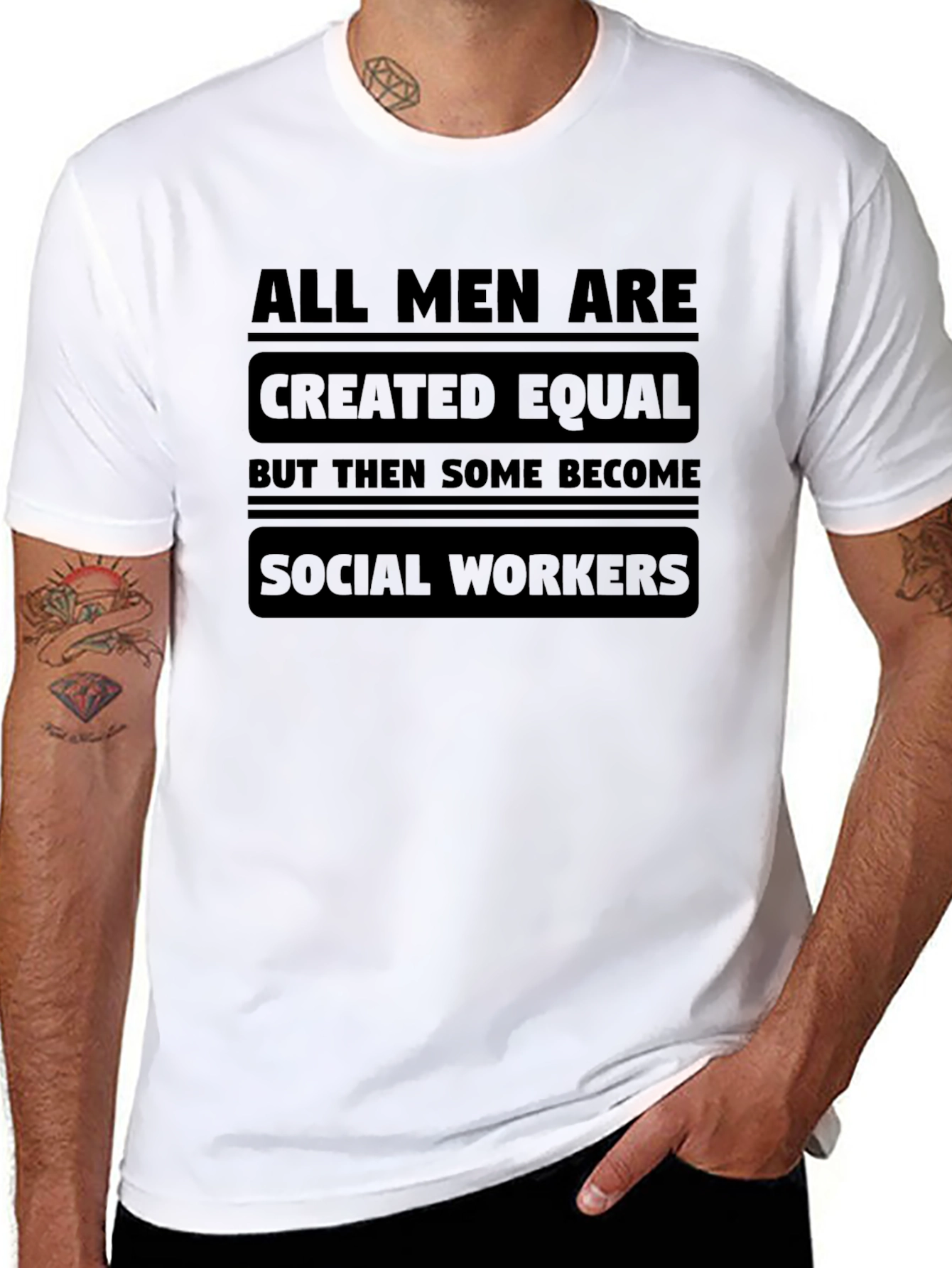 Social Worker T-Shirt: All Men Created Equal Design
