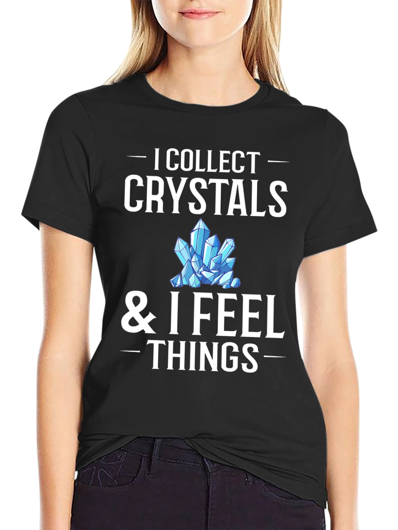 I Collect Crystals T-Shirt