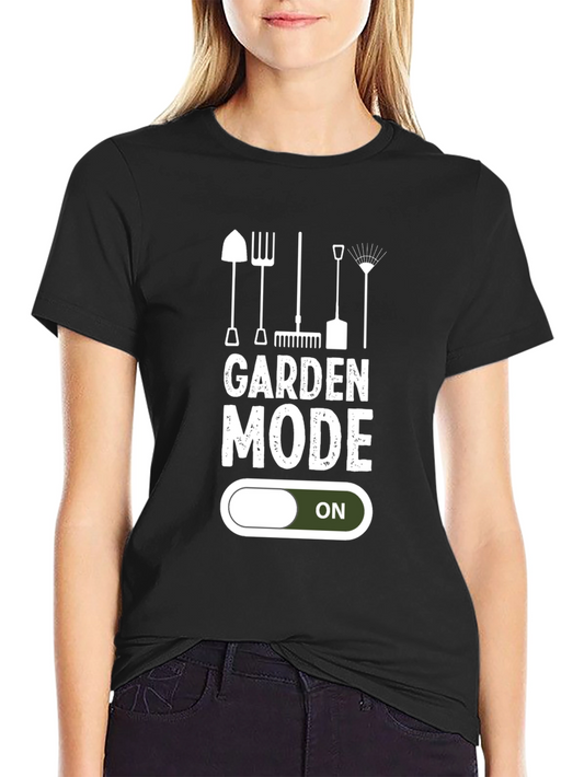 Garden Mode ON T-Shirt - Gardening Tools Graphic Tee