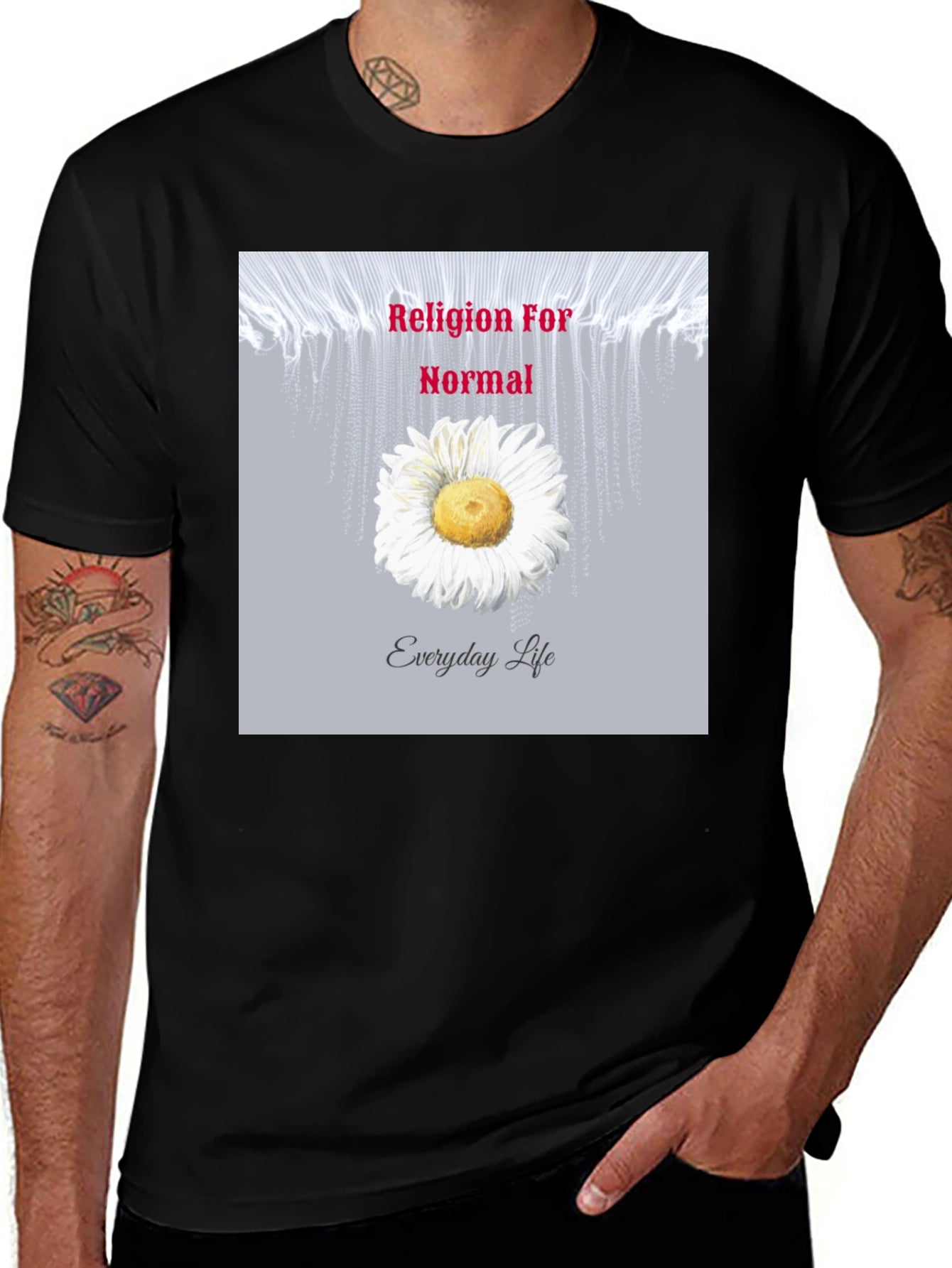 Religion For Normal Everyday Life Graphic Tee
