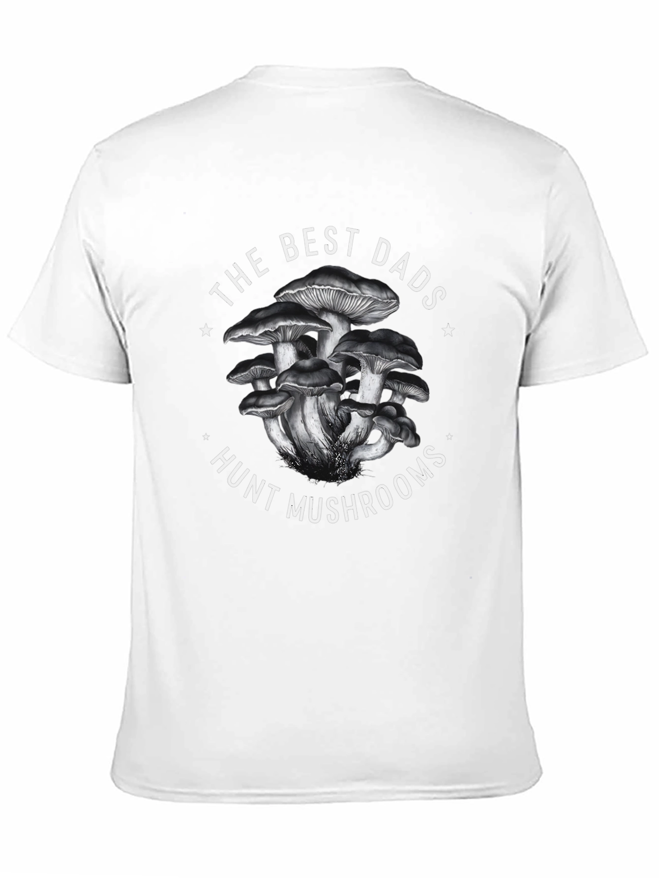 Best Dads Hunt Mushrooms Graphic Tee