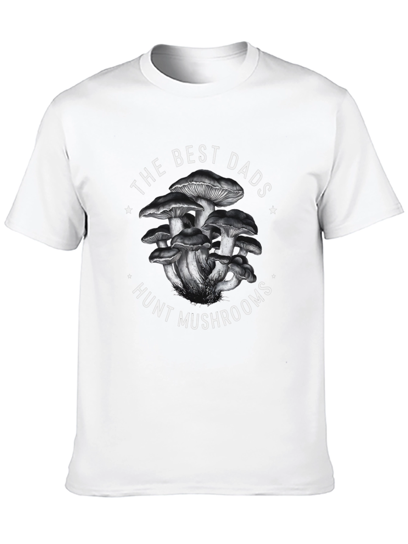 Best Dads Hunt Mushrooms Graphic Tee