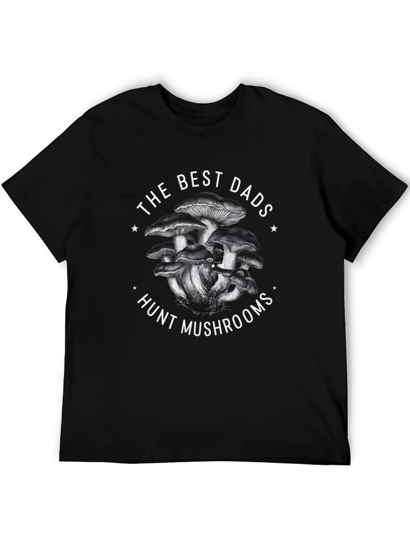 Best Dads Hunt Mushrooms Graphic Tee