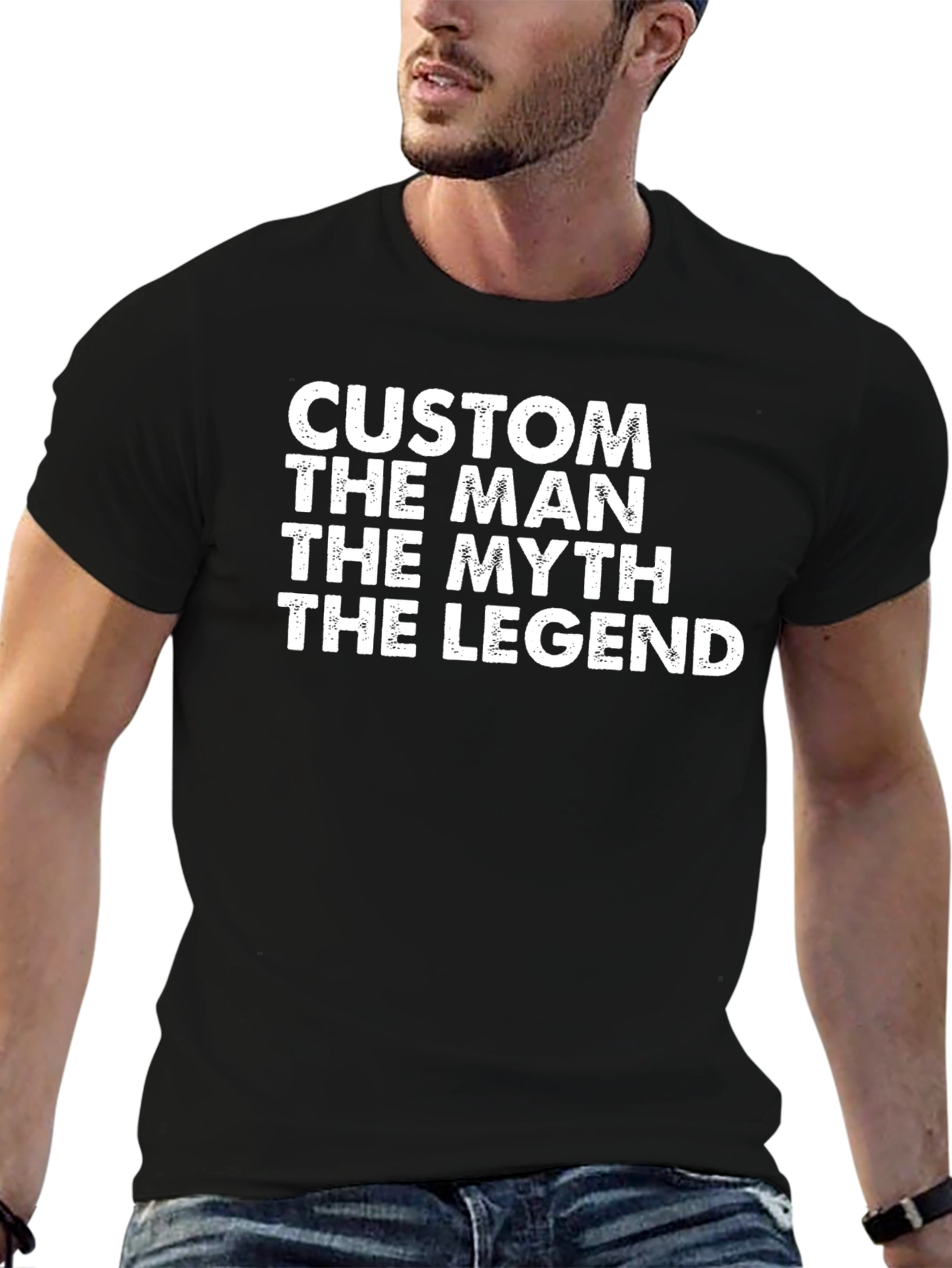 Custom Man Myth Legend Graphic Tee