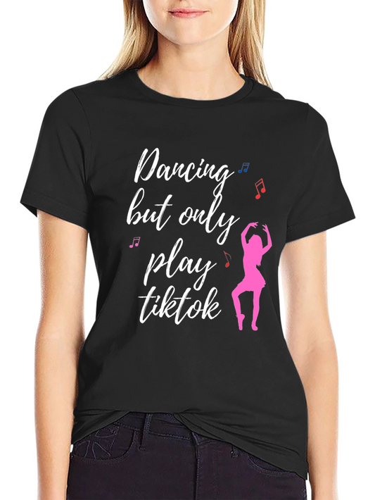 Dancing TikTok Tee