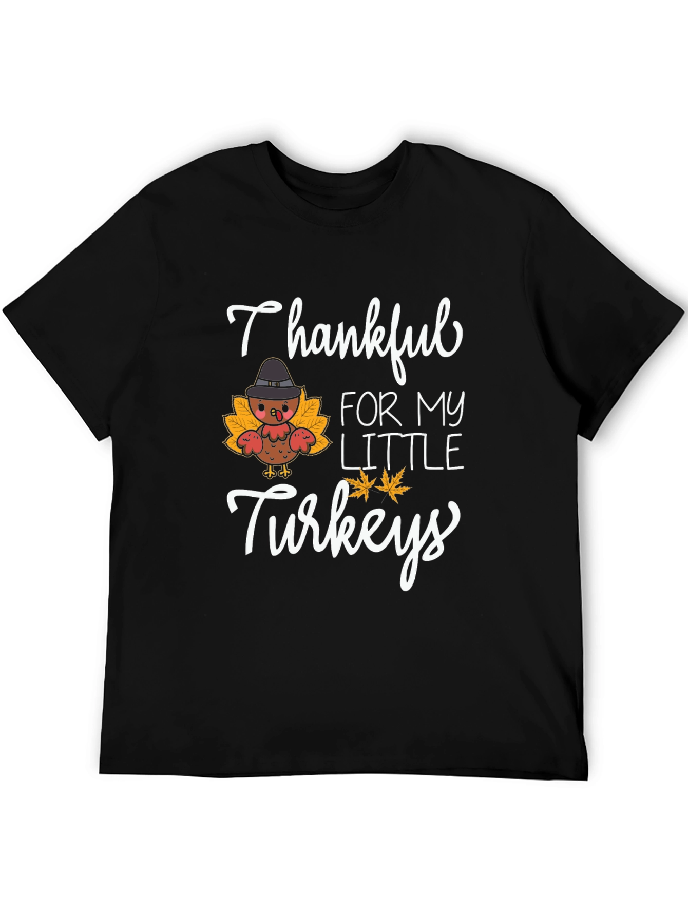 Thankful For My Little Turkeys T-Shirt