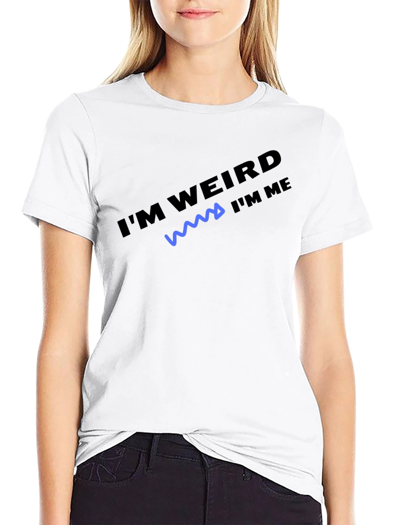 Im Weird Im Me T-Shirt