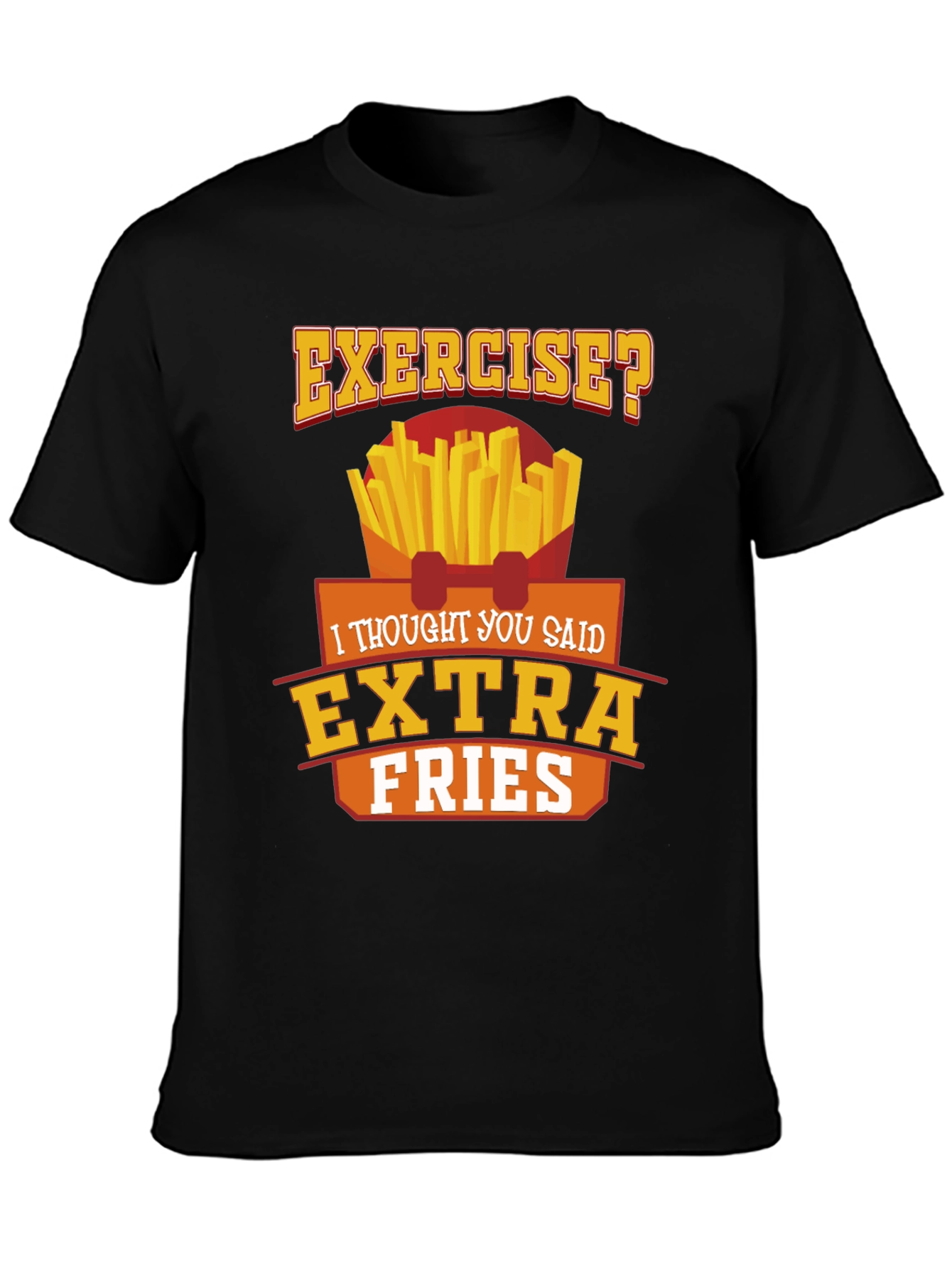 Exercise? Extra Fries Black Graphic Tee