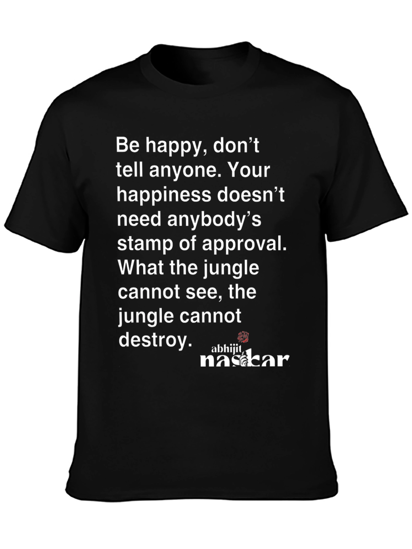 Inspirational Quote Graphic T-Shirt