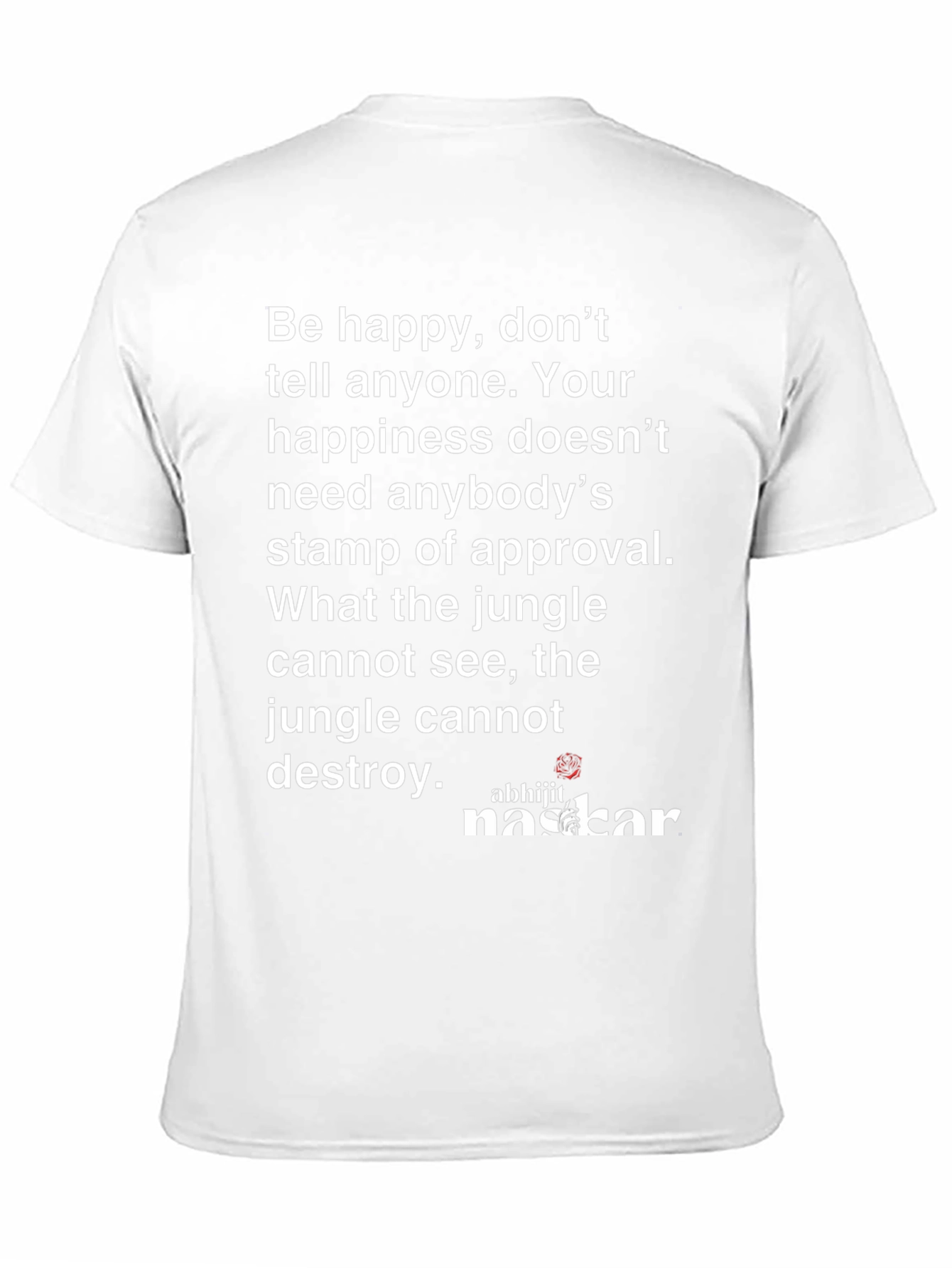 Inspirational Quote Graphic T-Shirt