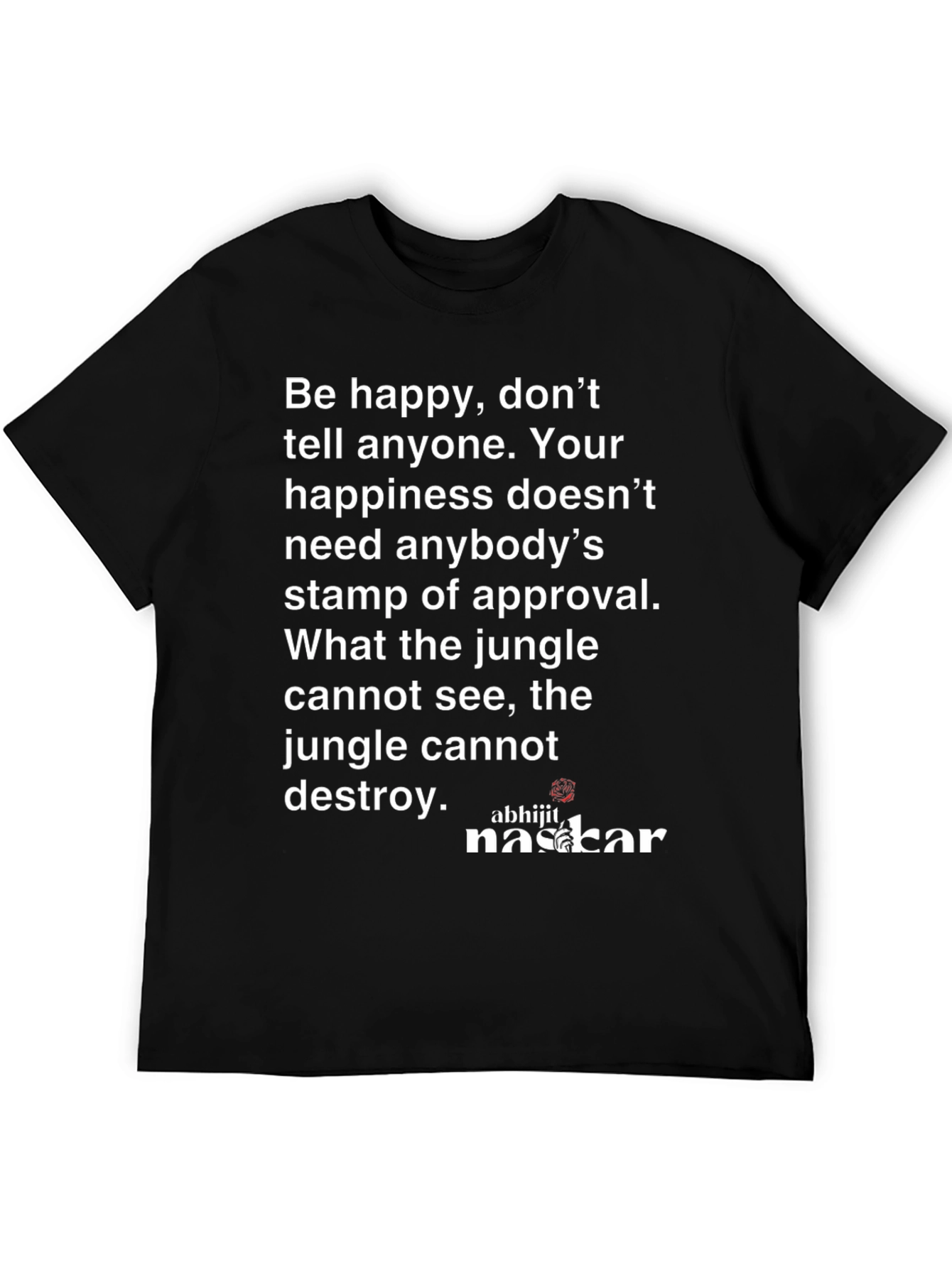 Inspirational Quote Graphic T-Shirt