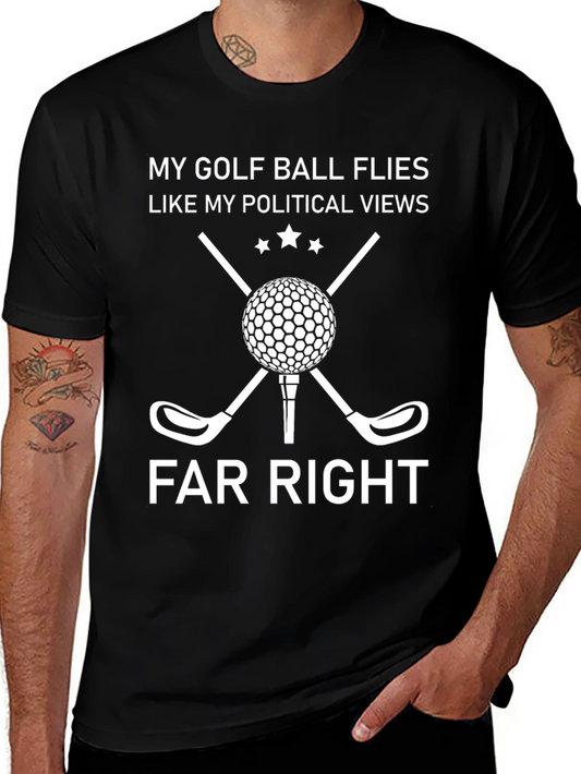 Golf & Political Humor T-Shirt - Far Right Tee