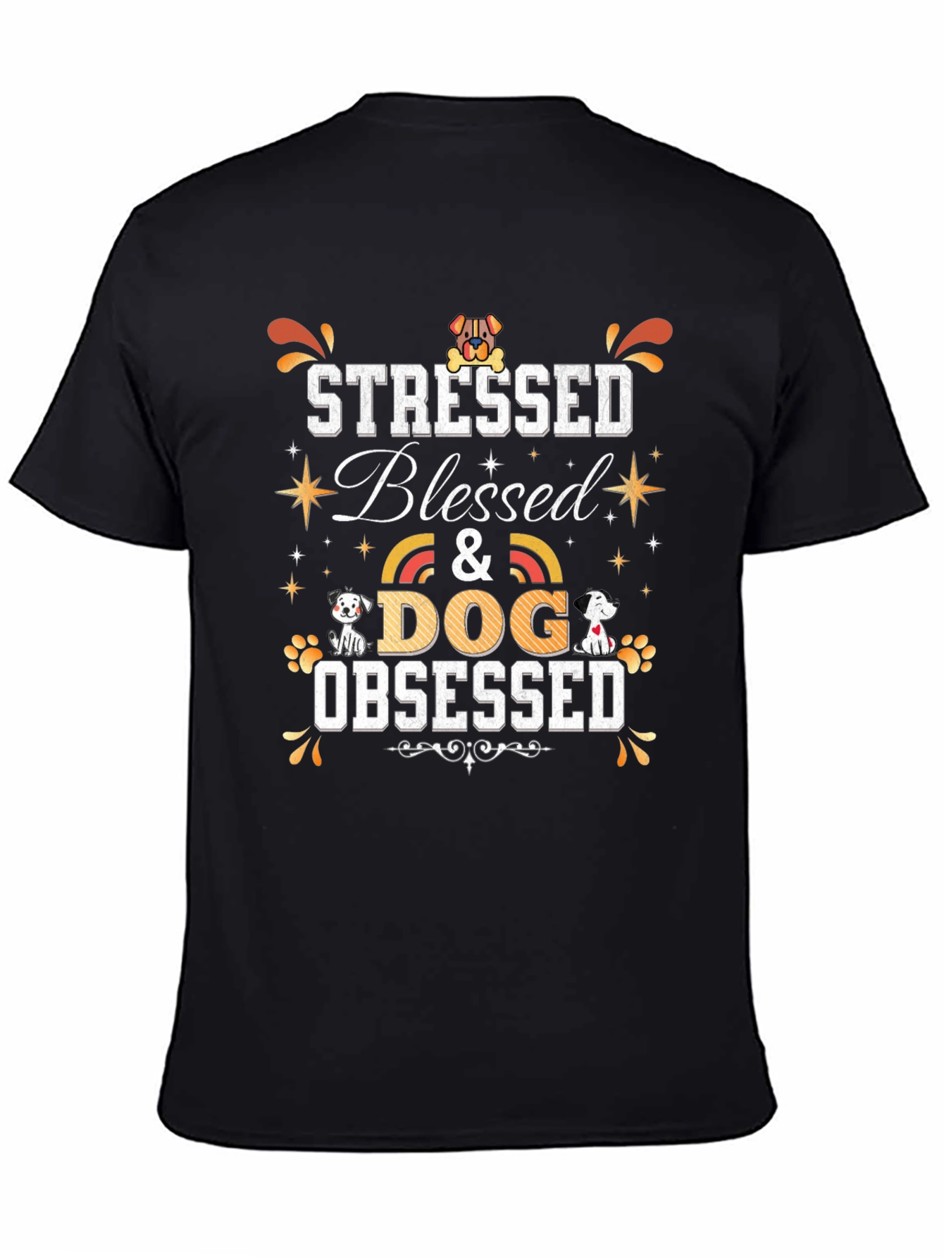 Stressed Blessed & Dog Obsessed T-Shirt
