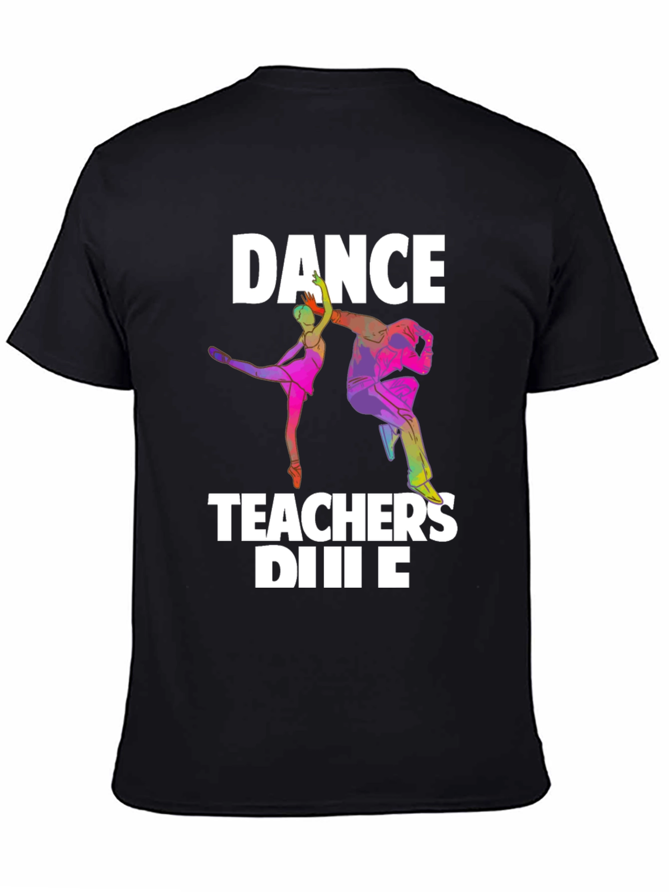 Dance Teachers T-Shirt