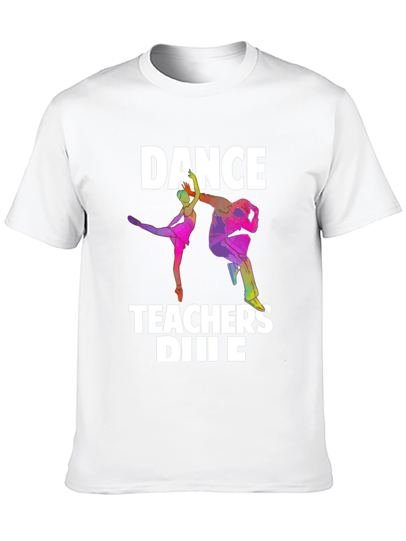 Dance Teachers T-Shirt