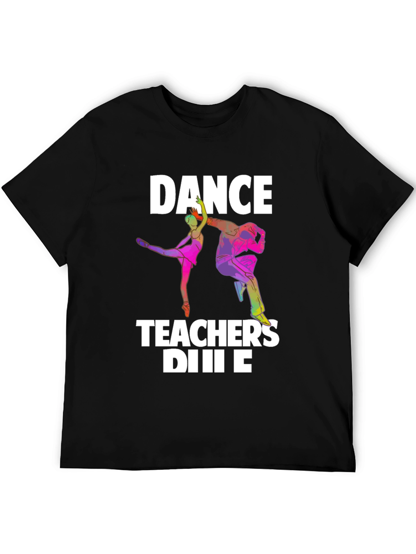 Dance Teachers T-Shirt