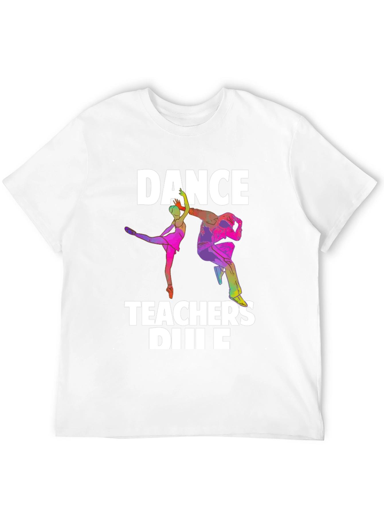Dance Teachers T-Shirt