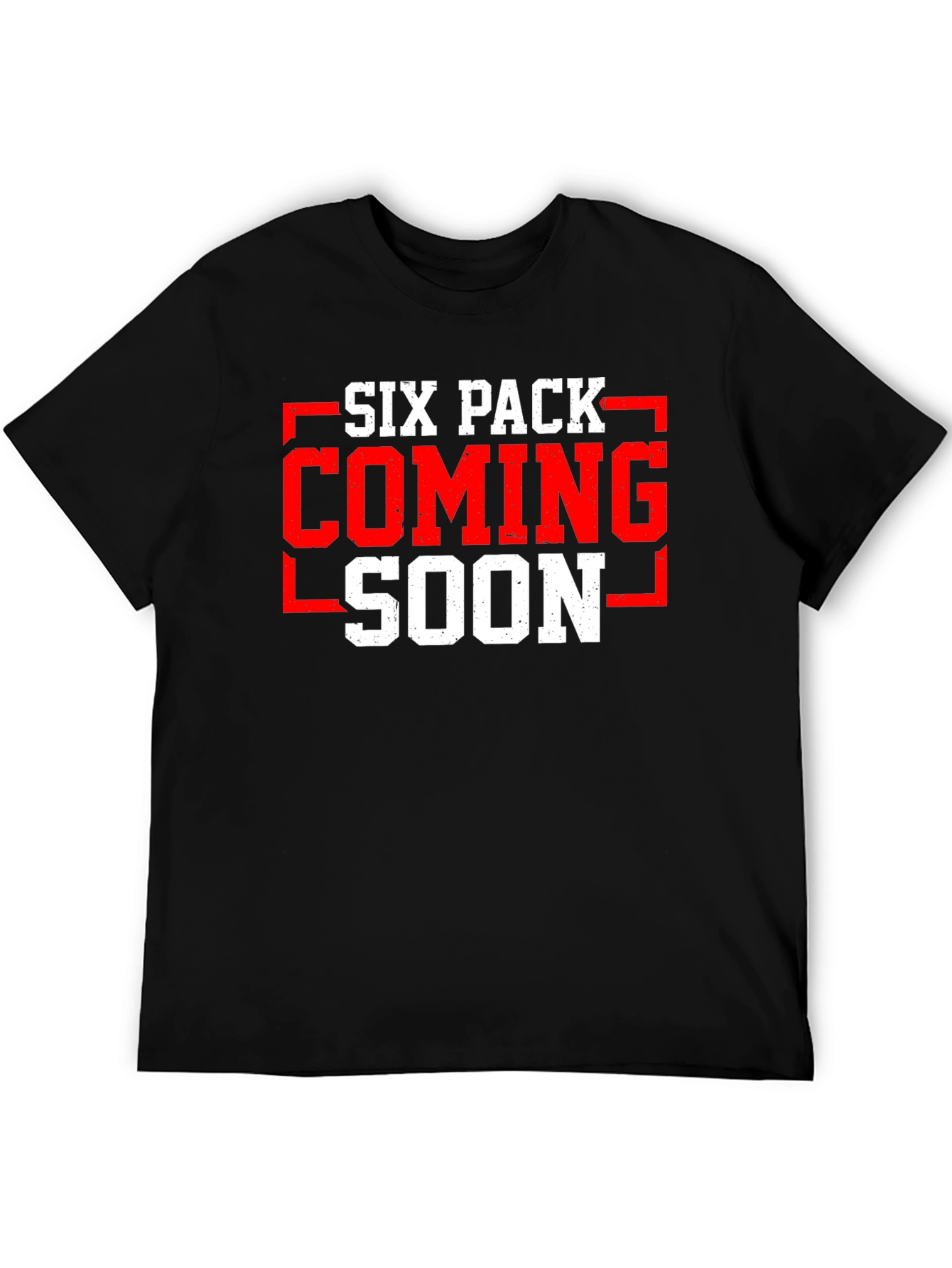 Six Pack Coming Soon T-Shirt Gym Workout Funny