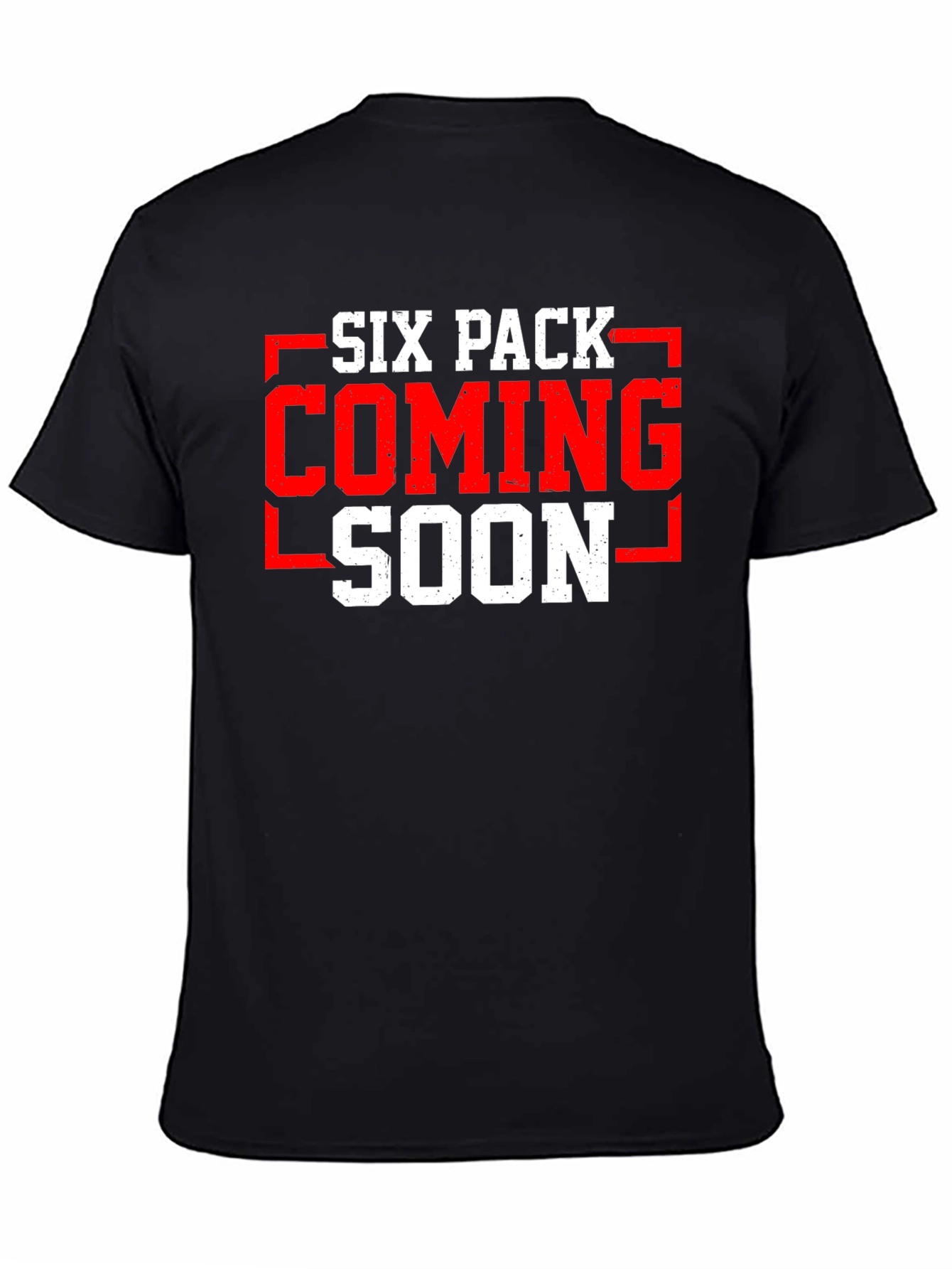 Six Pack Coming Soon T-Shirt Gym Workout Funny