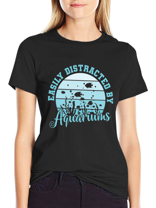Easily Distracted by Aquariums T-Shirt