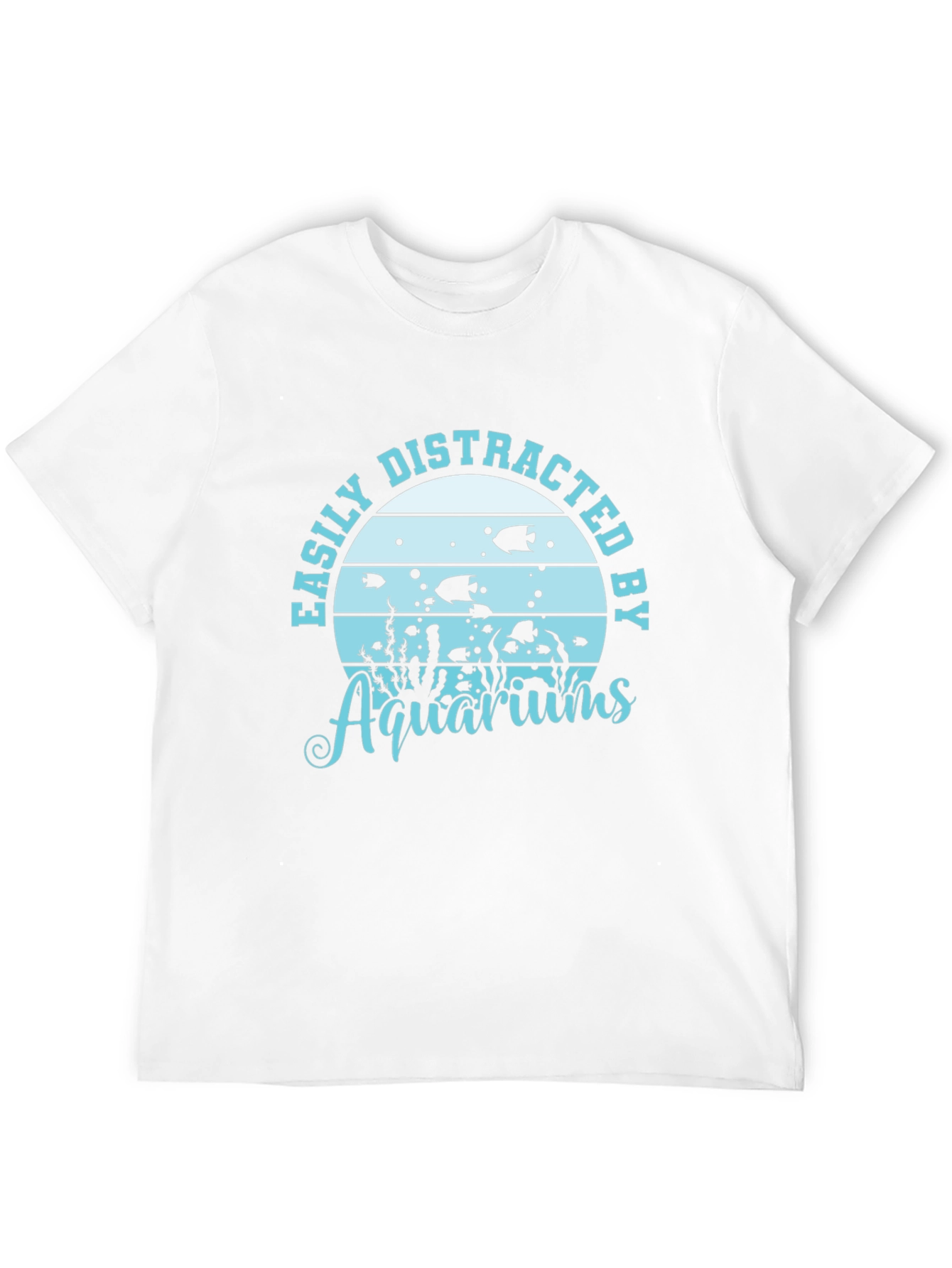 Easily Distracted by Aquariums T-Shirt