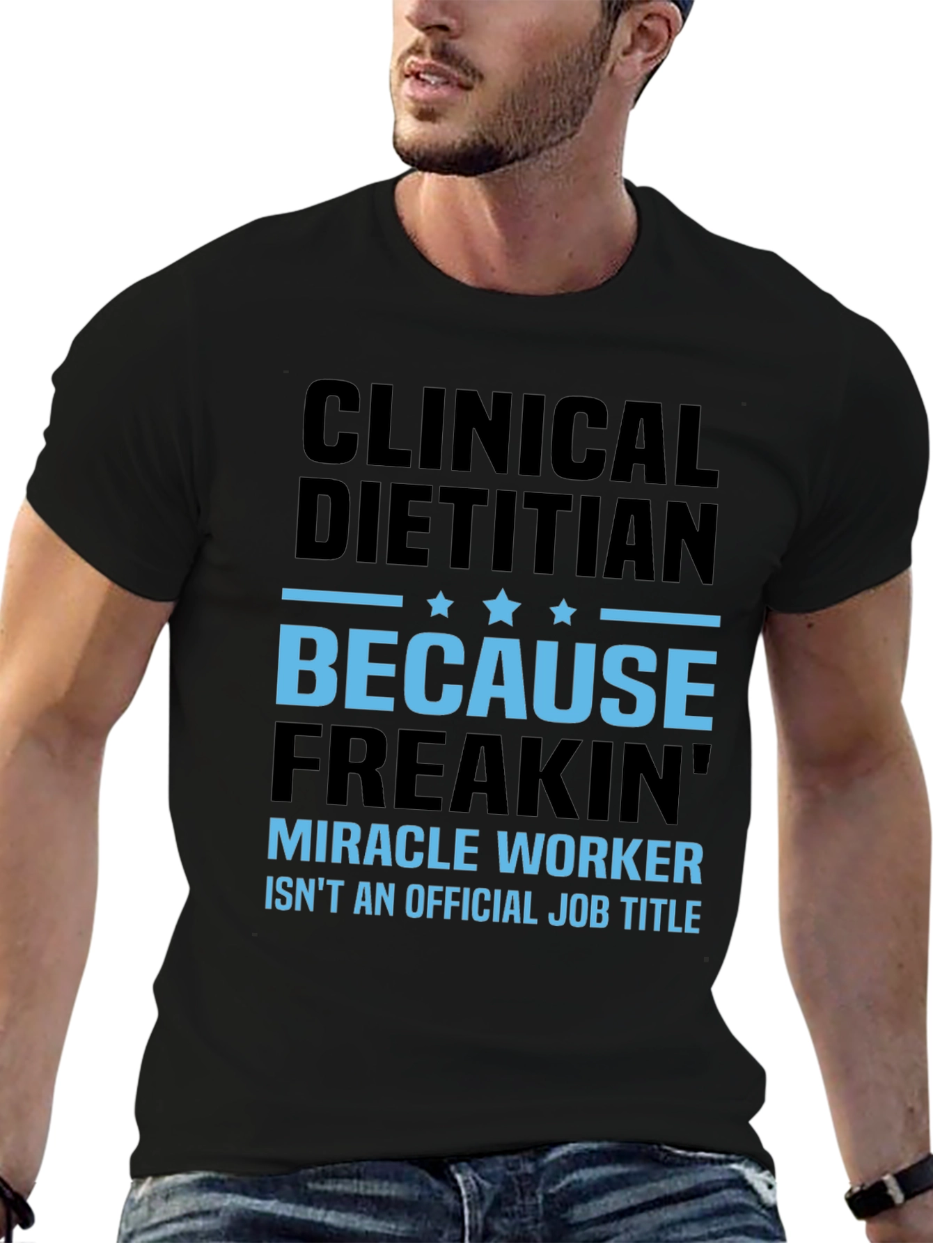 Clinical Dietitian Miracle Worker Graphic Tee