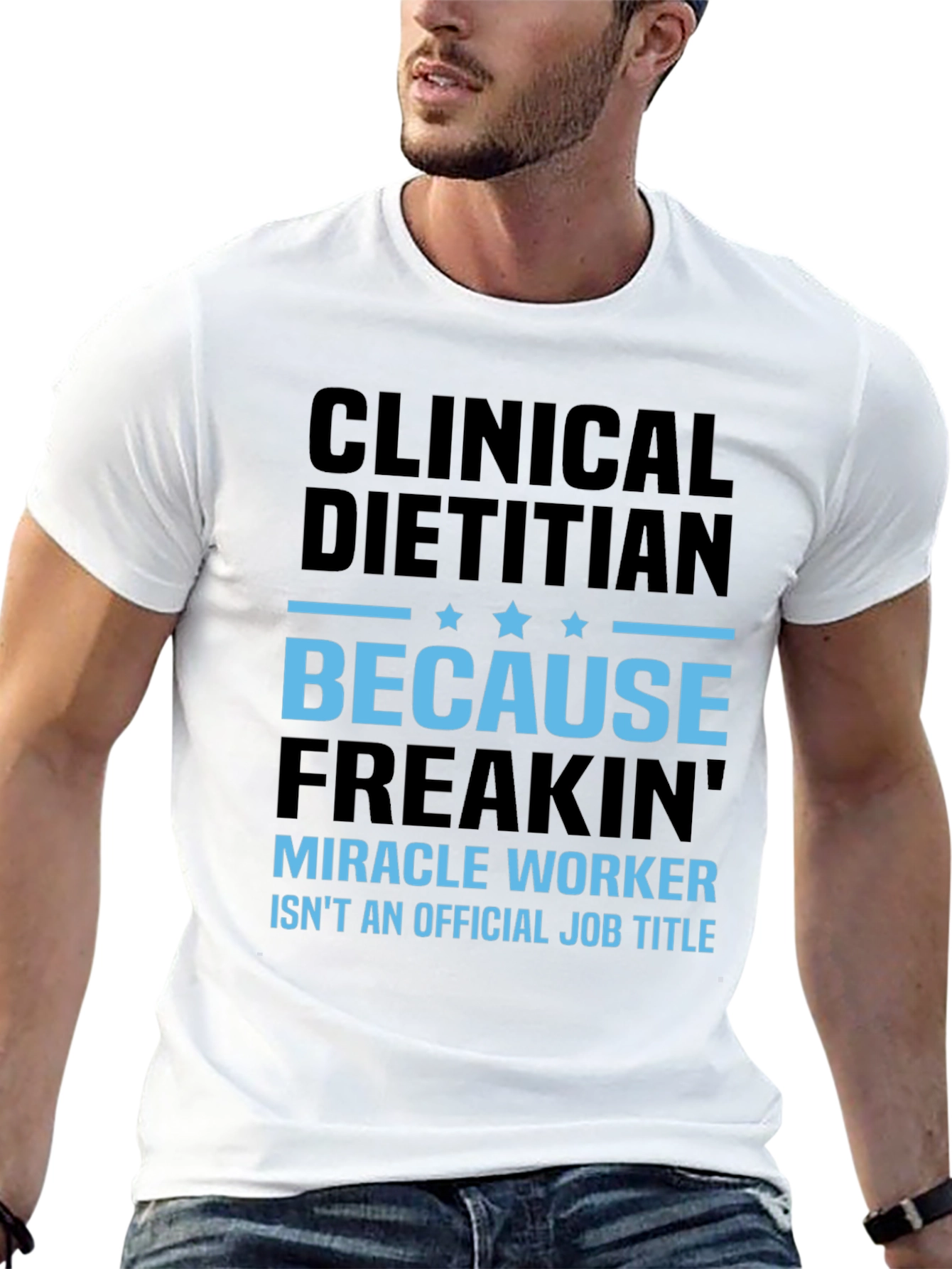 Clinical Dietitian Miracle Worker Graphic Tee