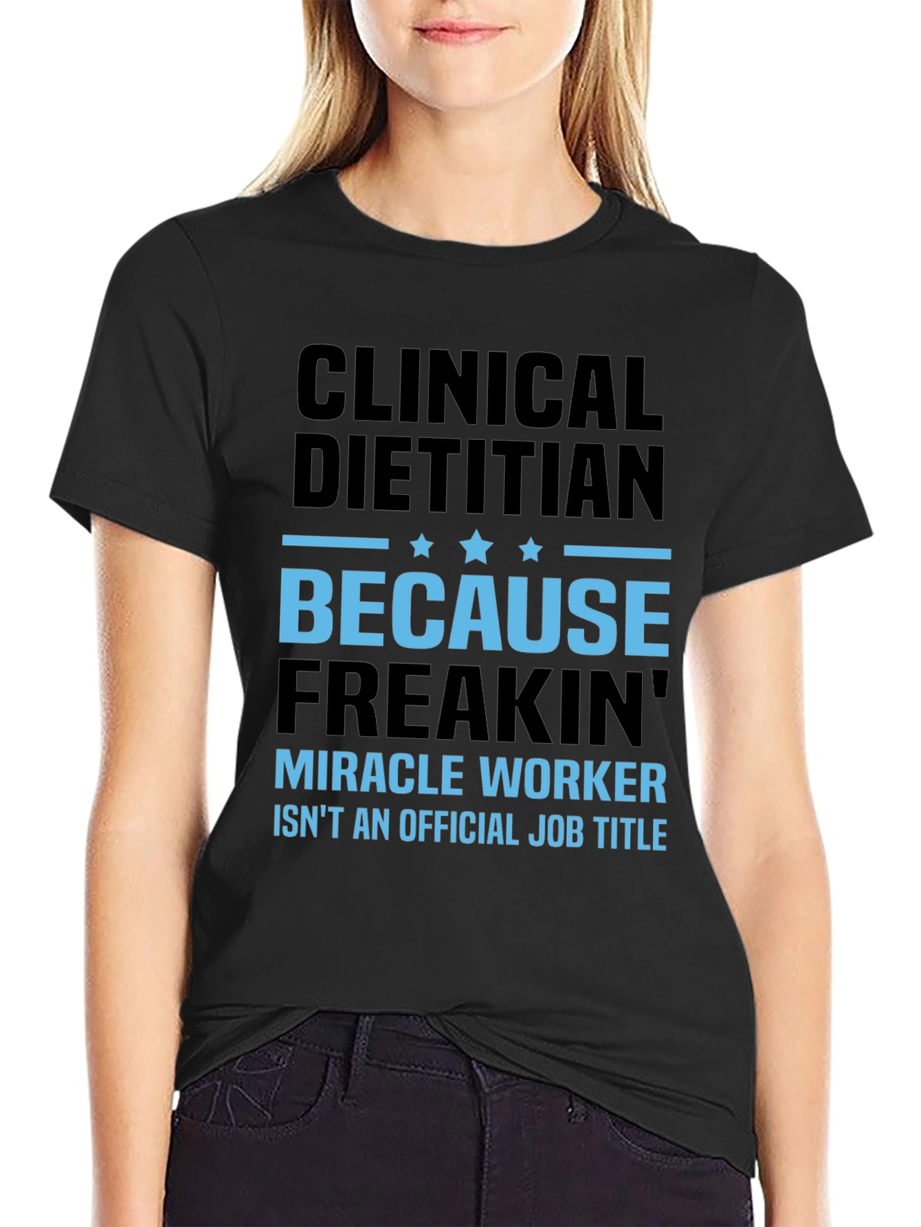 Clinical Dietitian Miracle Worker Graphic Tee