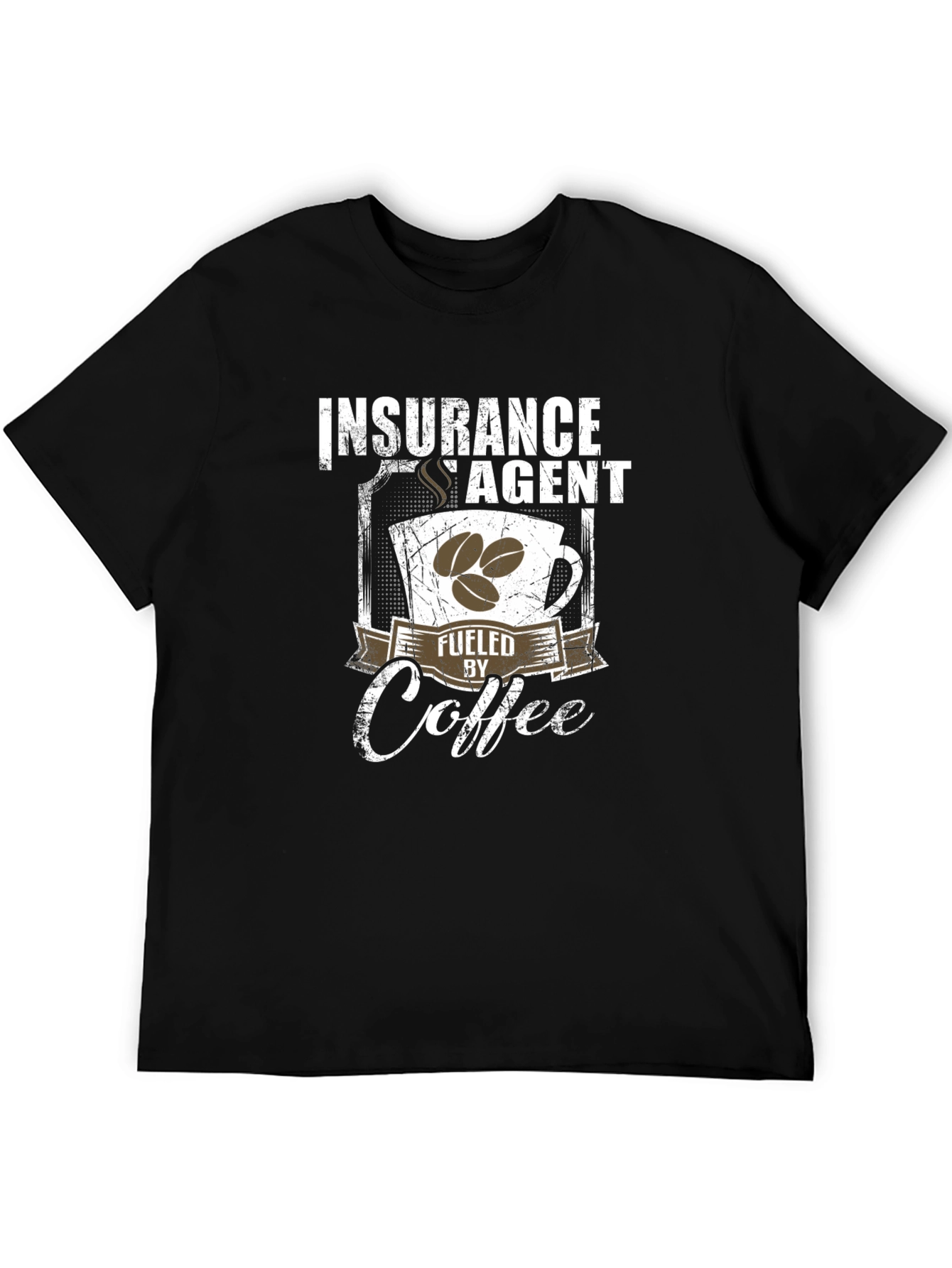 Insurance Agent Fuelled By Coffee Graphic Tee