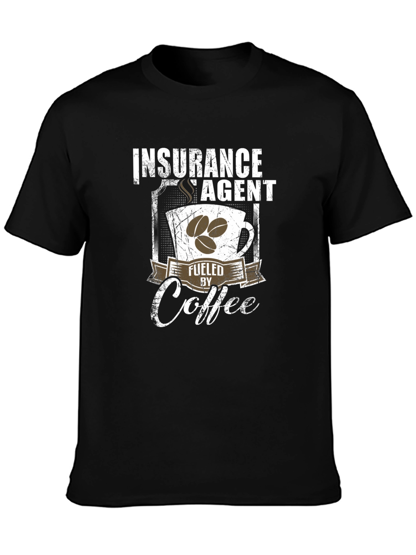 Insurance Agent Fuelled By Coffee Graphic Tee