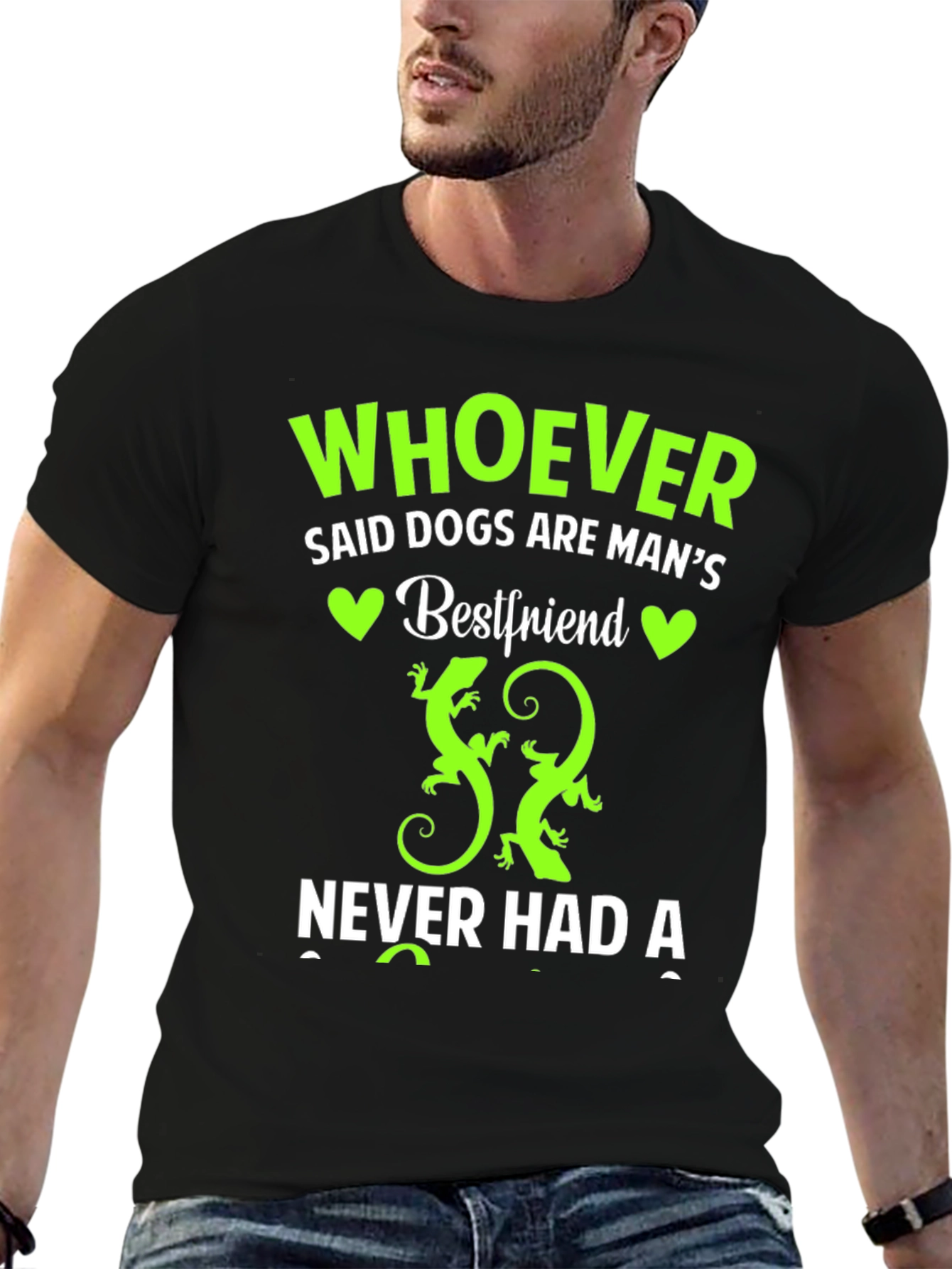 Whoever Said Dogs T-Shirt - Lizard Lover Tee