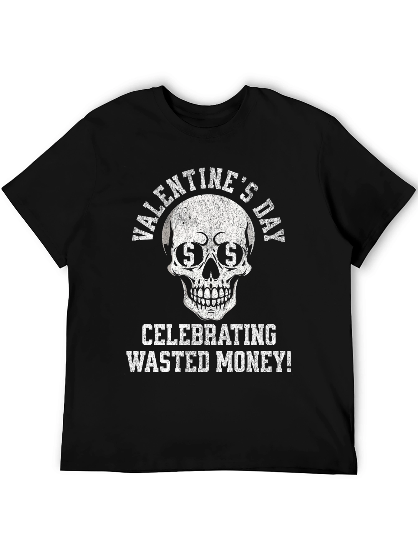 Valentines Day Wasted Money Skull Graphic T-Shirt