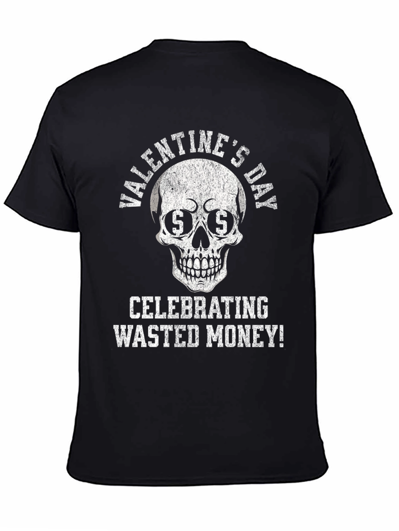 Valentines Day Wasted Money Skull Graphic T-Shirt