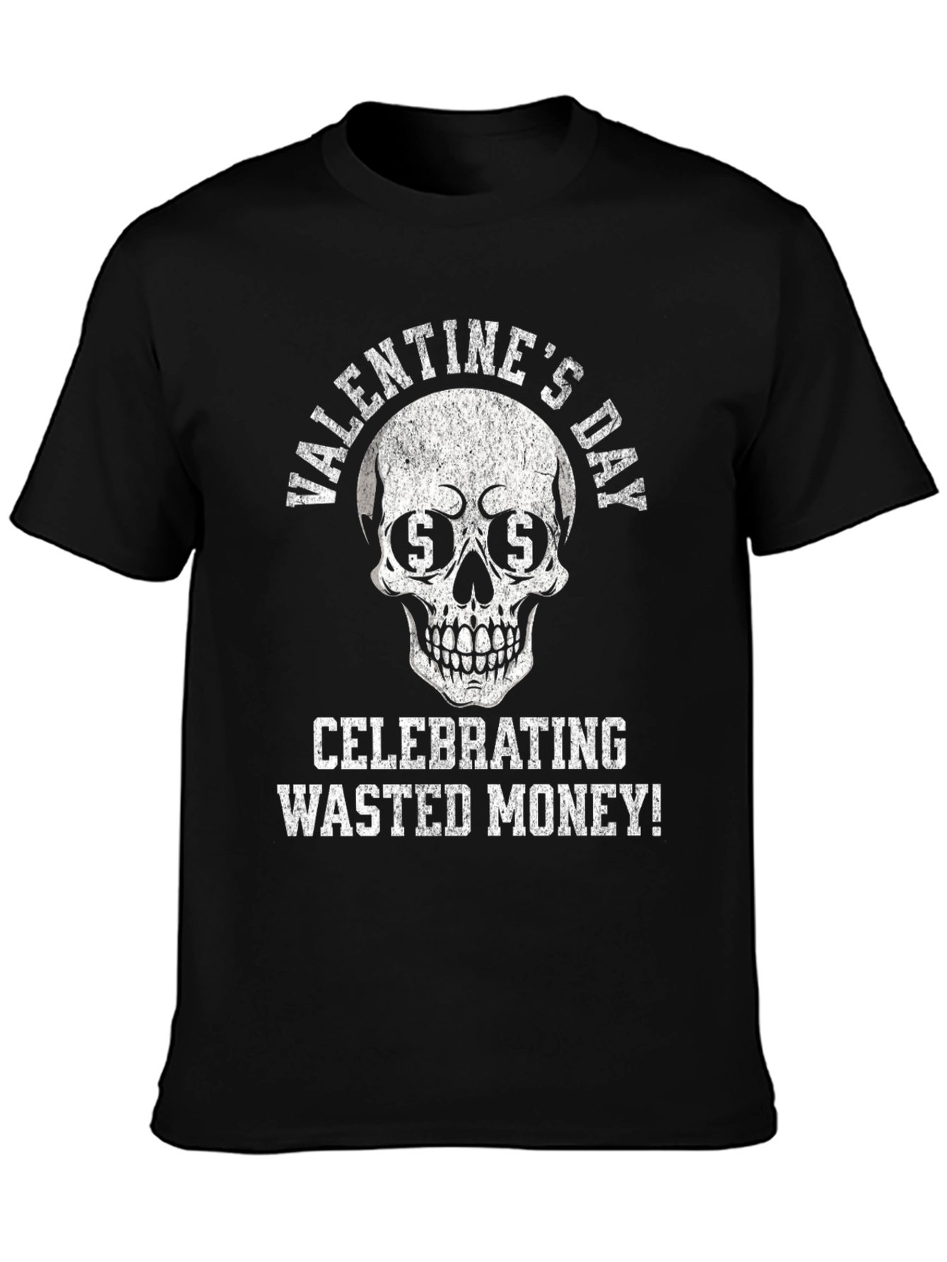 Valentines Day Wasted Money Skull Graphic T-Shirt