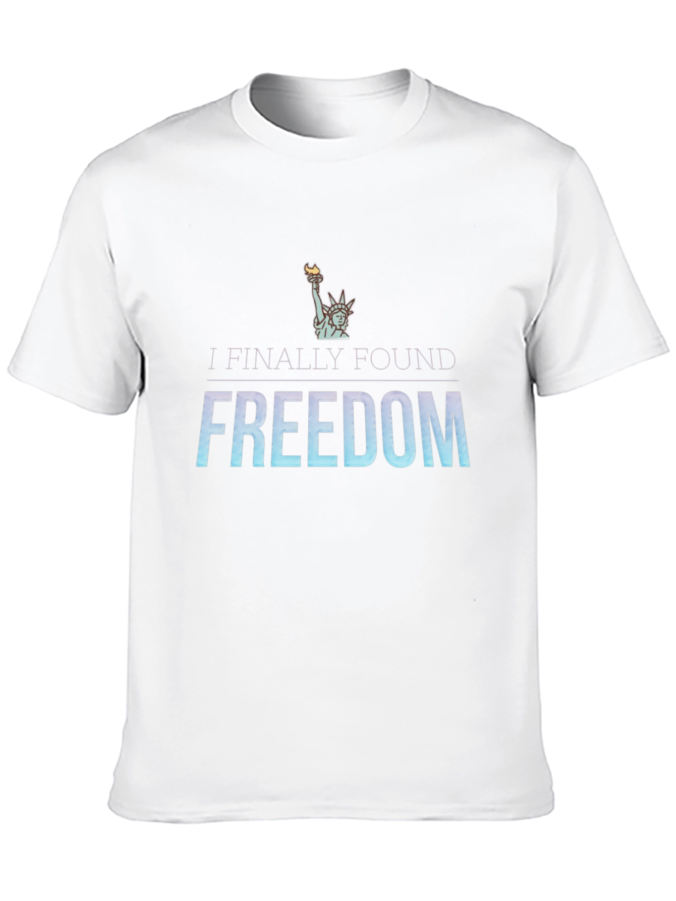 I Finally Found Freedom Graphic T-Shirt