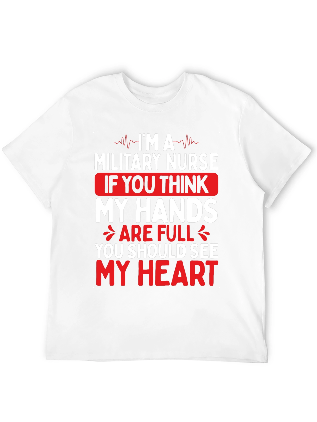 Military Nurse Graphic Tee - Full Heart