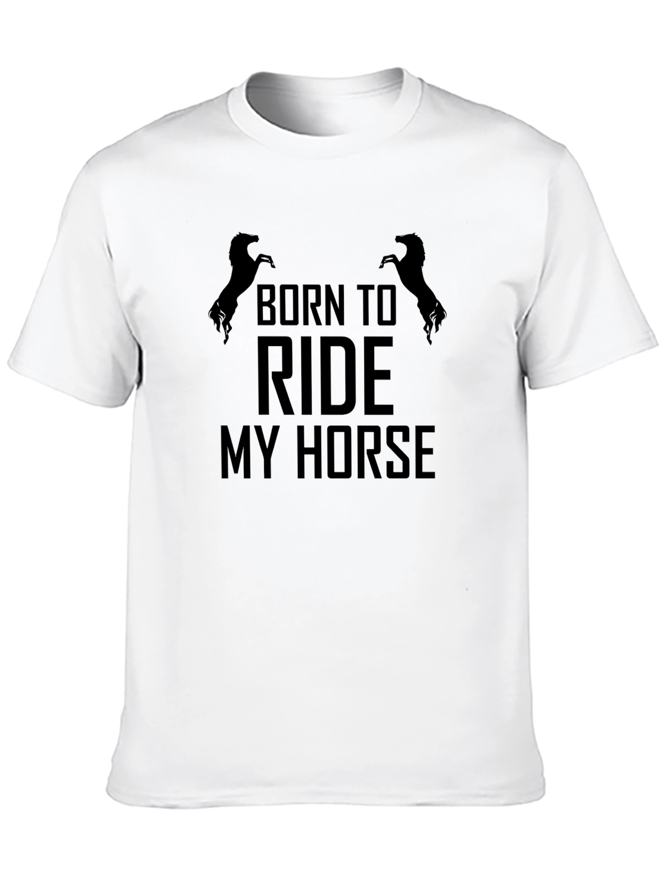 Born to Ride My Horse Black T-Shirt