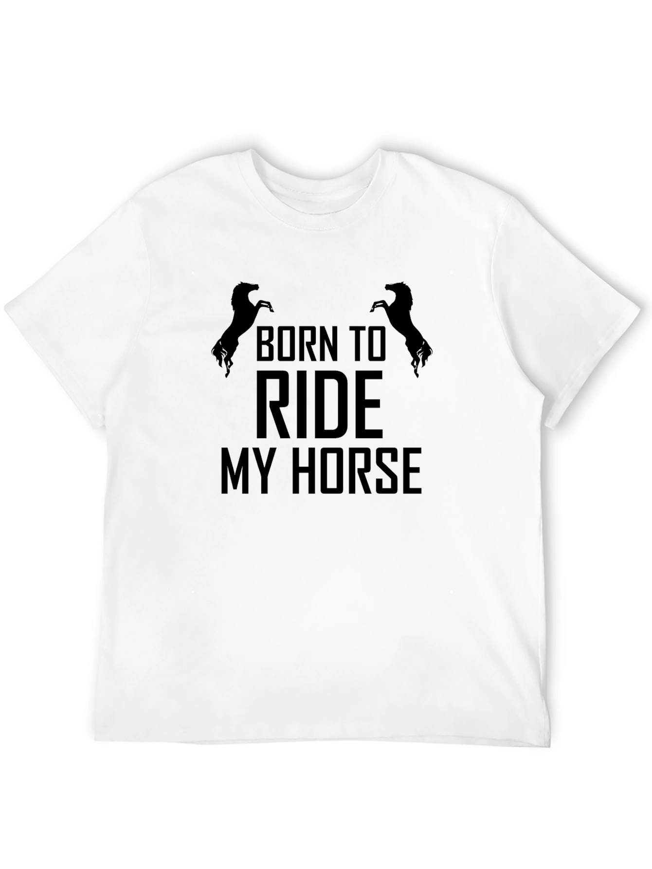 Born to Ride My Horse Black T-Shirt