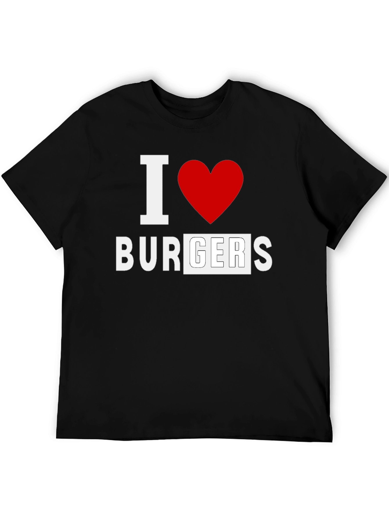 I Love Burgers Black T-Shirt - Unisex Casual Tee