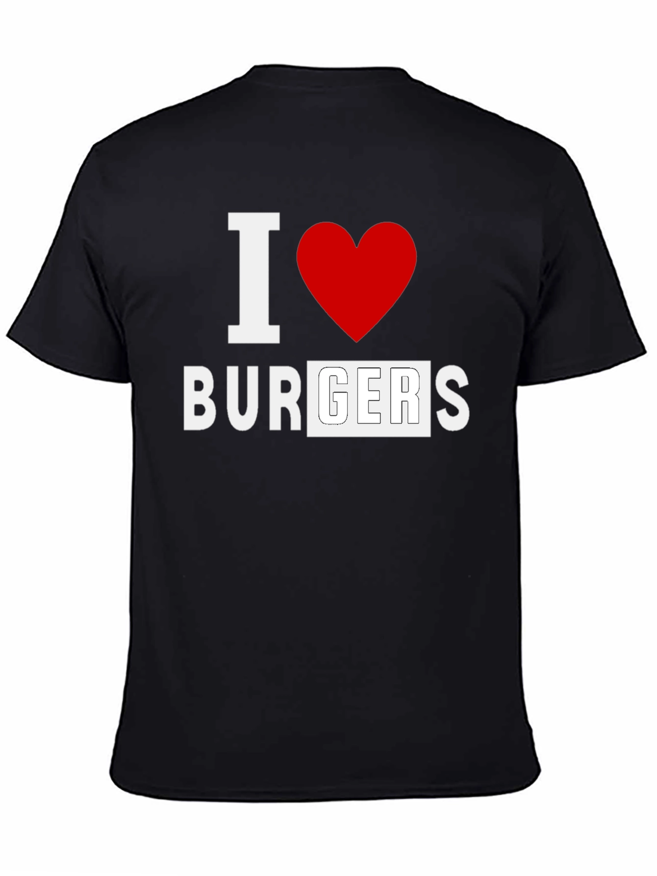 I Love Burgers Black T-Shirt - Unisex Casual Tee