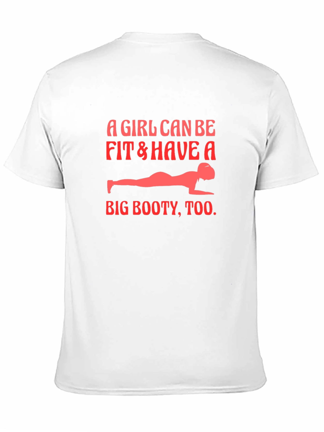 Funny Fitness Graphic Tee - Fit & Big Booty!