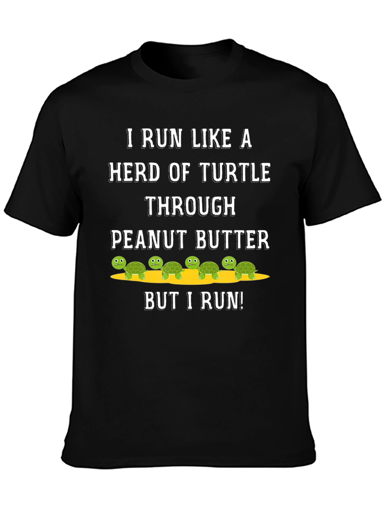 Funny Turtle Run T-Shirt - Peanut Butter Herd Tee