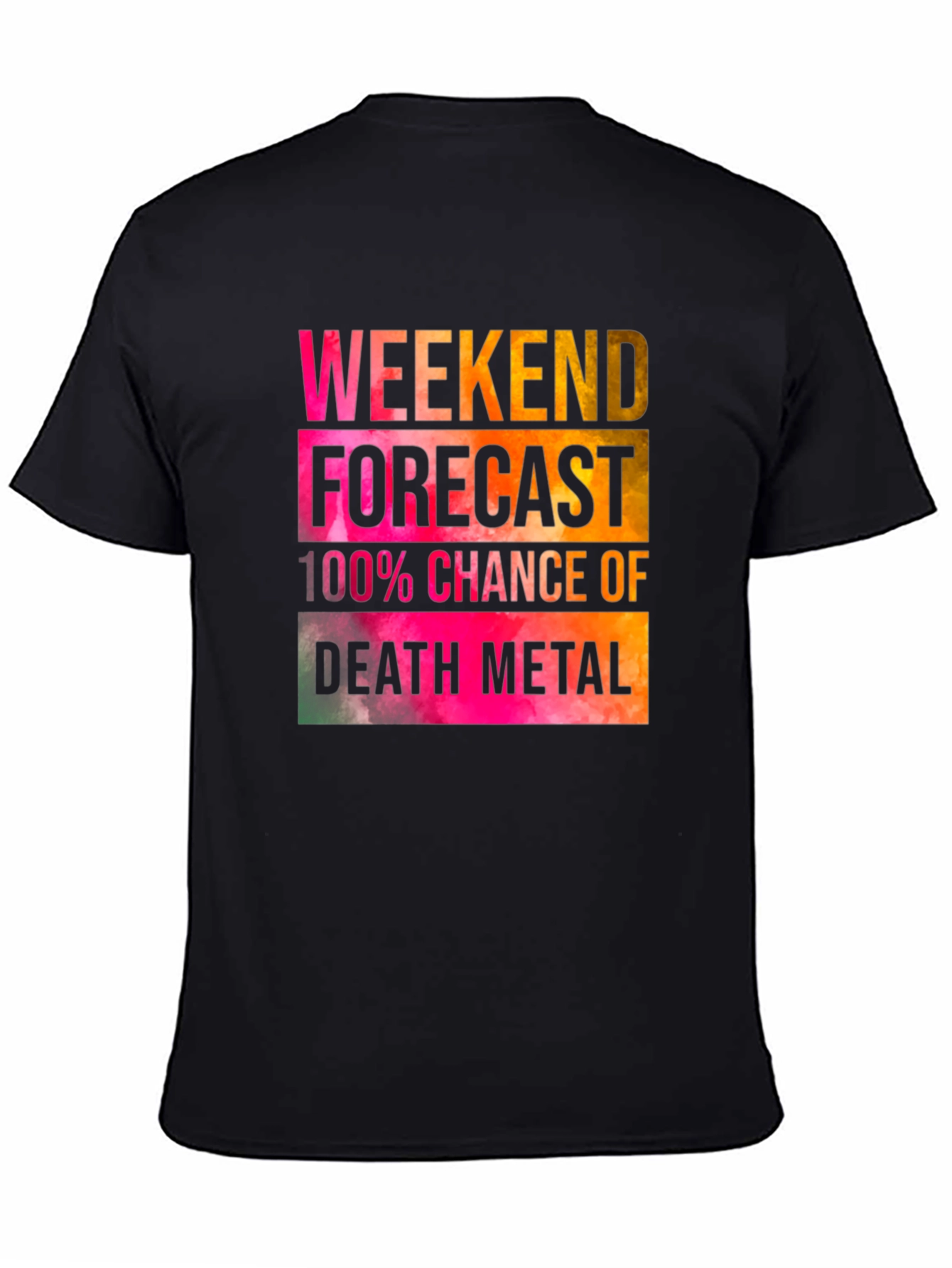 Weekend Forecast Death Metal T-Shirt